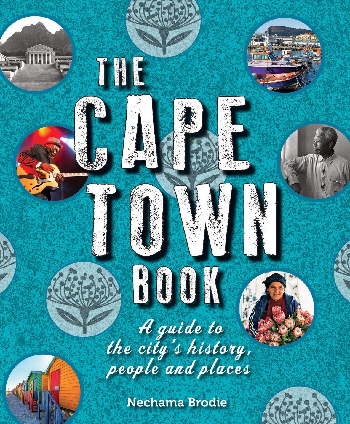 The Cape Town Book by Nechama Brodie - 9781920545987