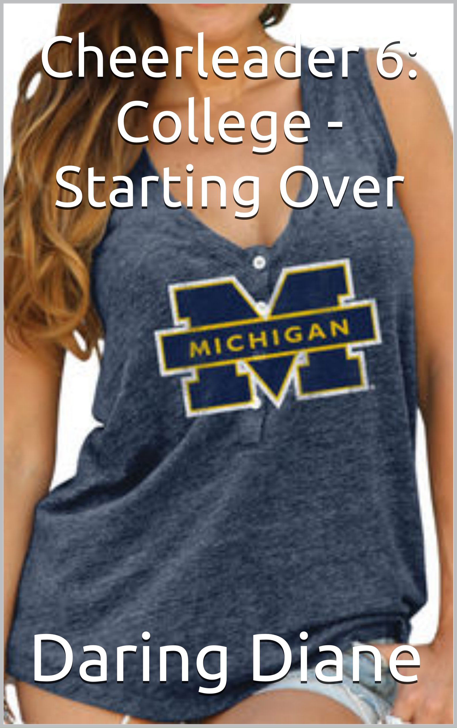 Cheerleader 6: College -Starting Over (Lee Corcoran)