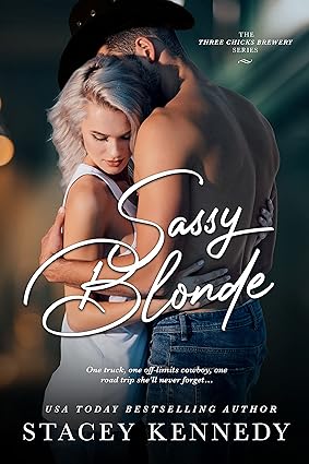 Sassy Blonde (Three Chicks Brewery Book 1)
