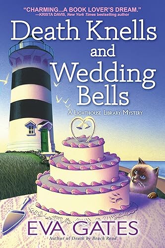 Death Knells and Wedding Bells (A Lighthouse Library Mystery Book