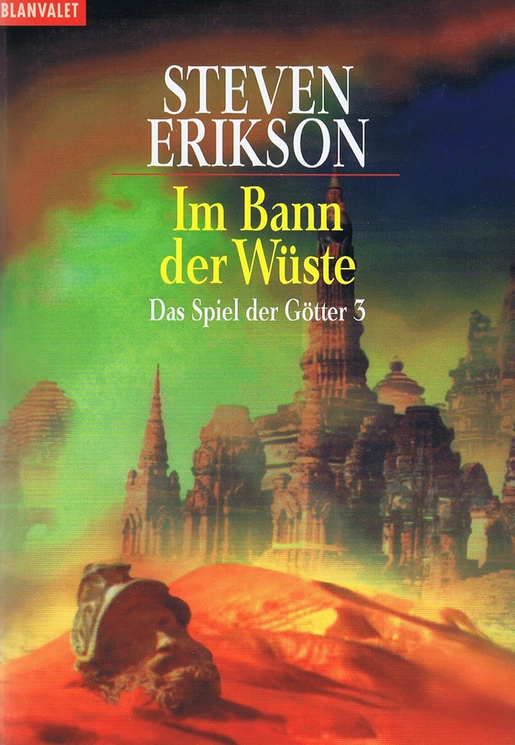 Das Spiel der Götter, No. 3 Im Bann der Wüste 9783442249404 Erikson, Steven Books