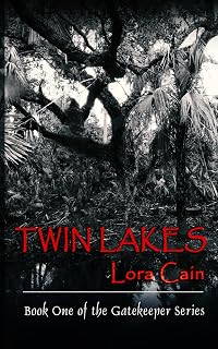 Twin Lakes: Book 1 of the Gatekeeper Series