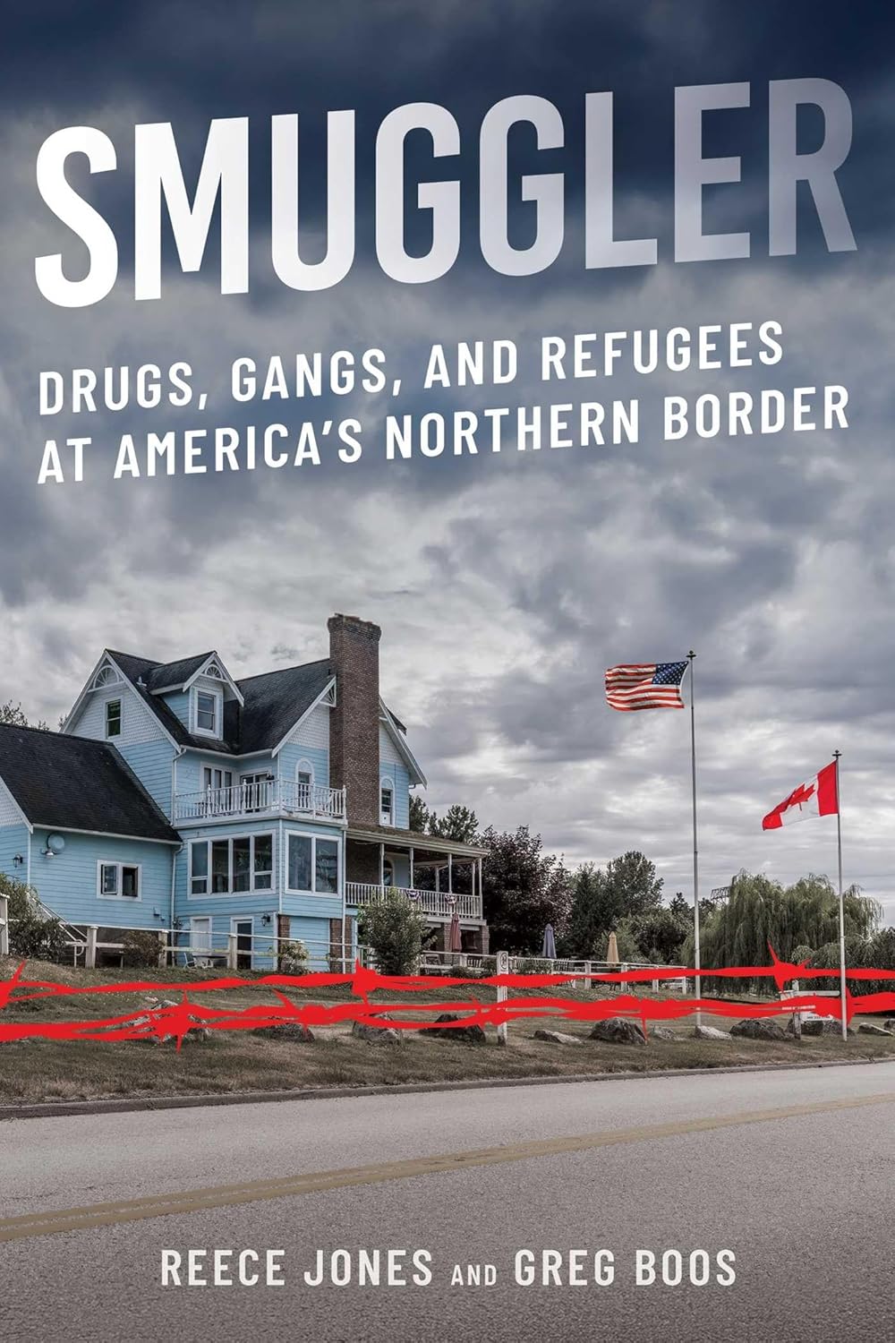 Smuggler: Drugs, Gangs, and Refugees at America's Northern Border      Hardcover – October 20, 2026