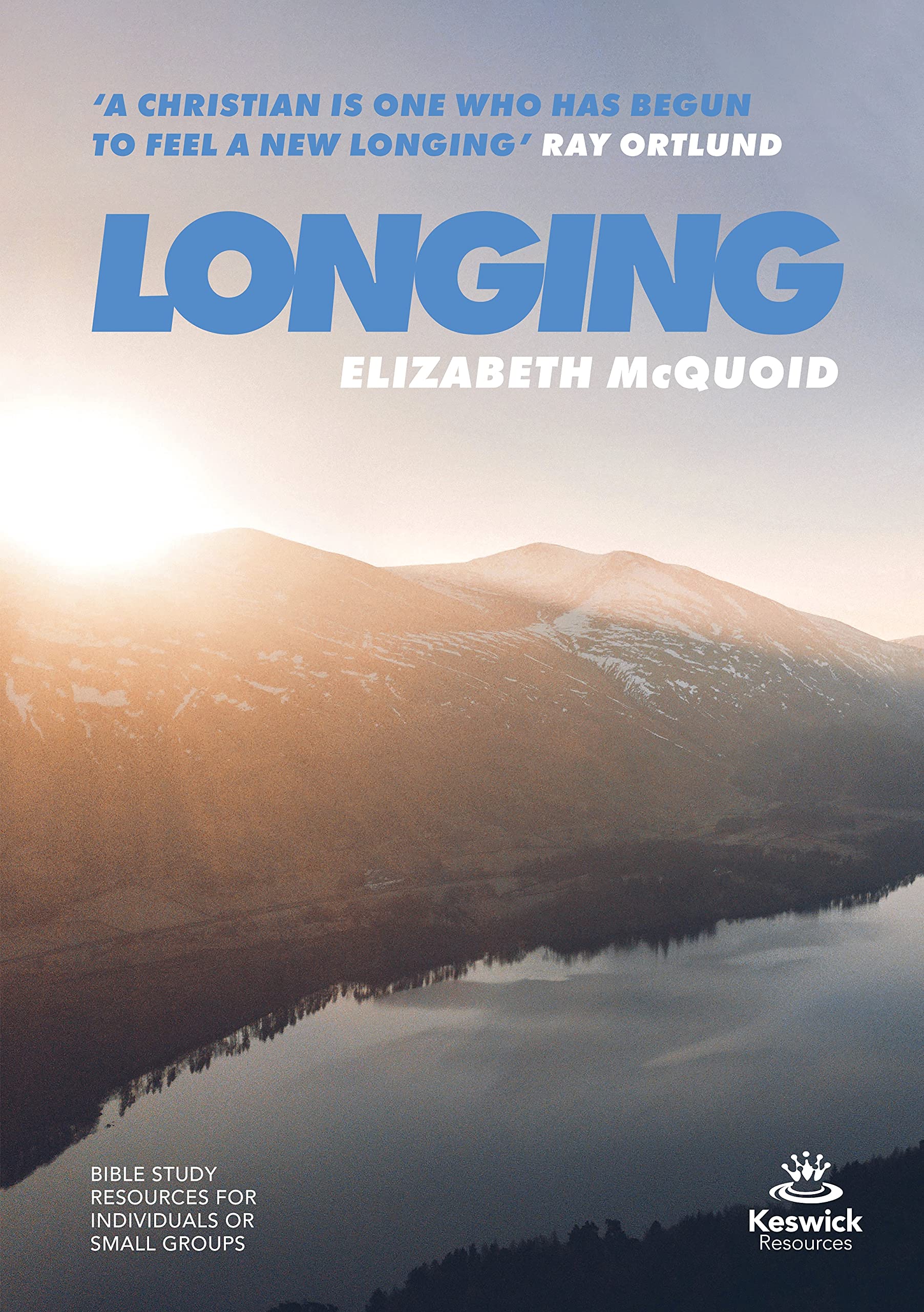 Longing - study guide (Keswick Study Guides) - McQuoid, Elizabeth
