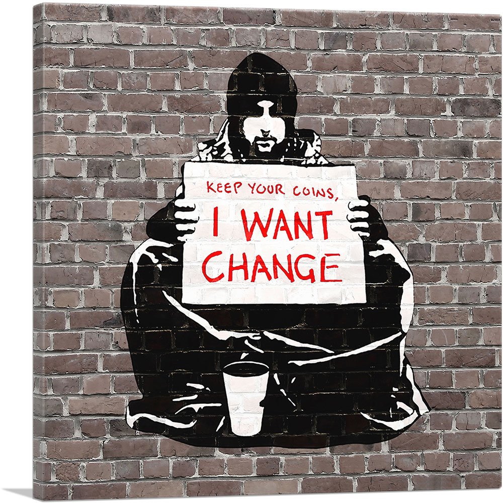 Amazon.com: ARTCANVAS Keep Your Coins. I Want Change By Meek