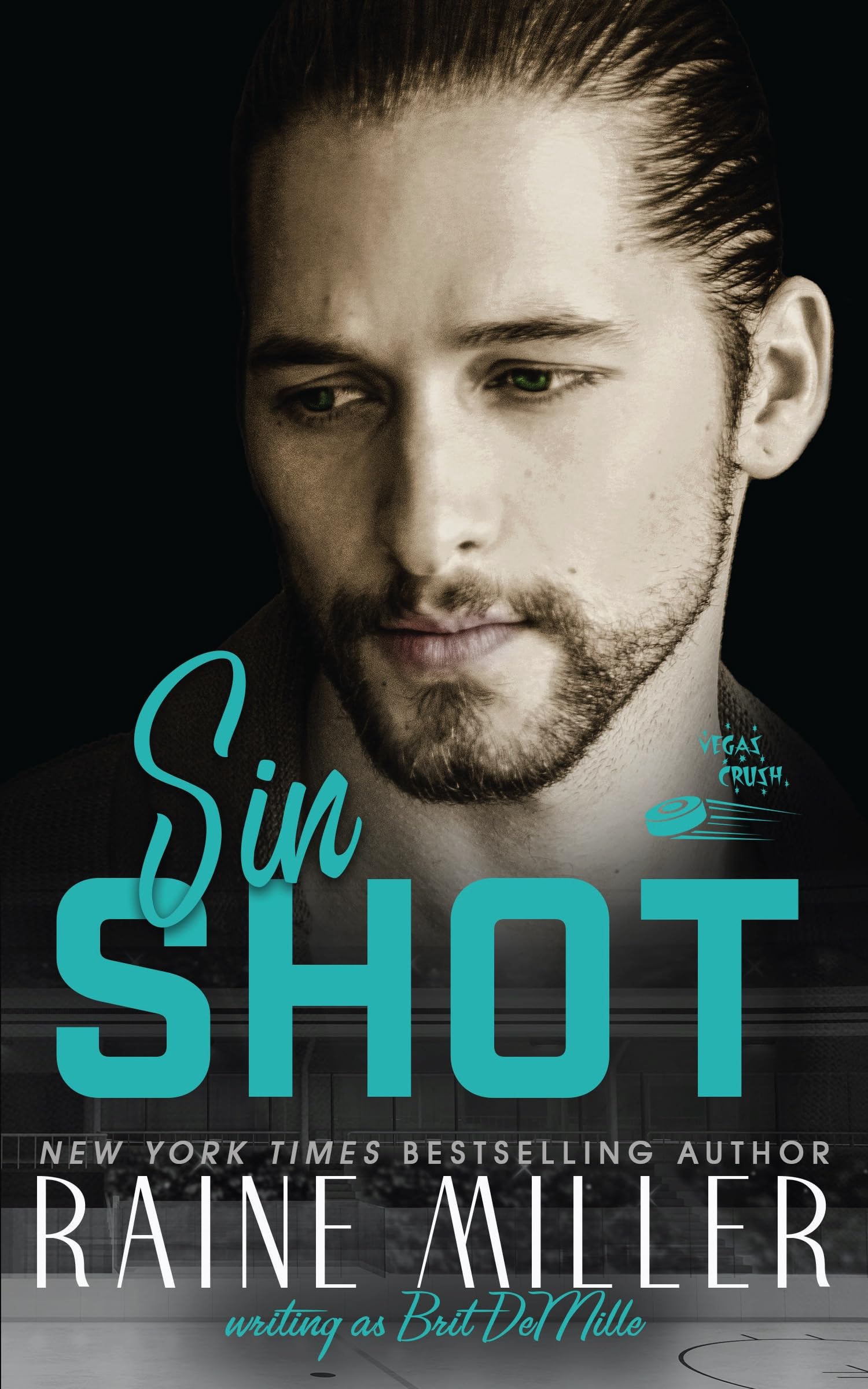 Sin Shot: A Hockey Bad-Boy Love Story (Vegas Crush Book 2)