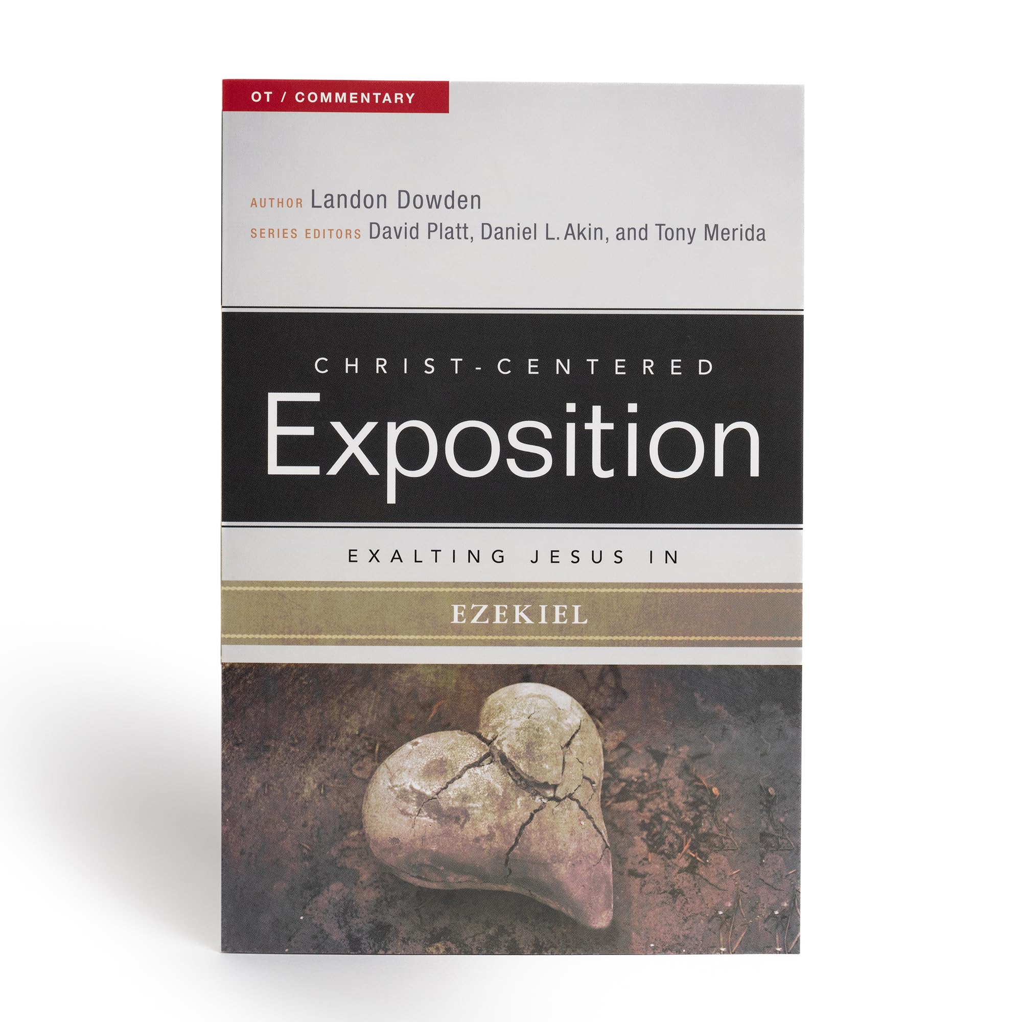 Exalting Jesus in Ezekiel (Christ-Centered Exposition Commentary)