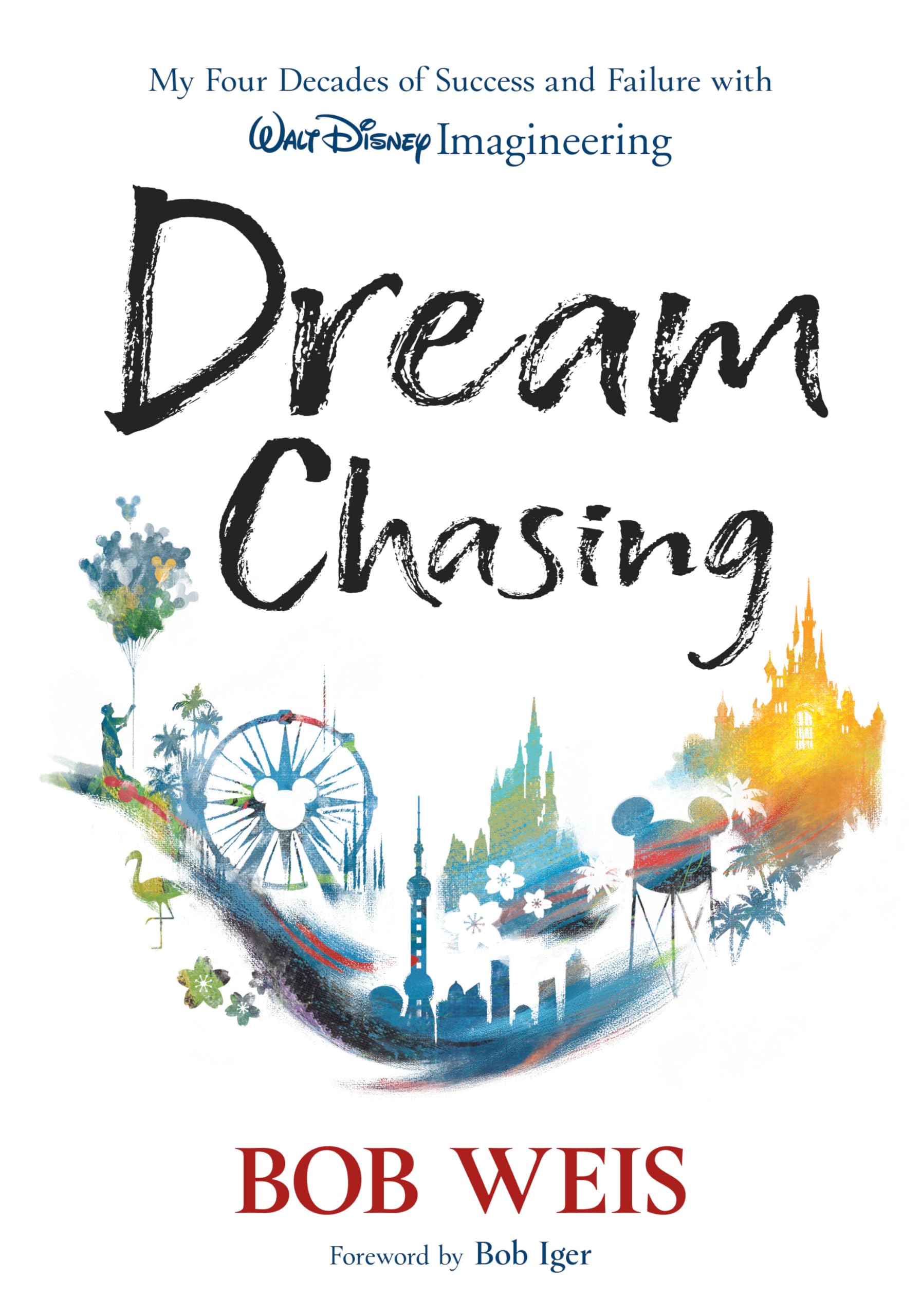 Dream Chasing (Disney Editions Deluxe)