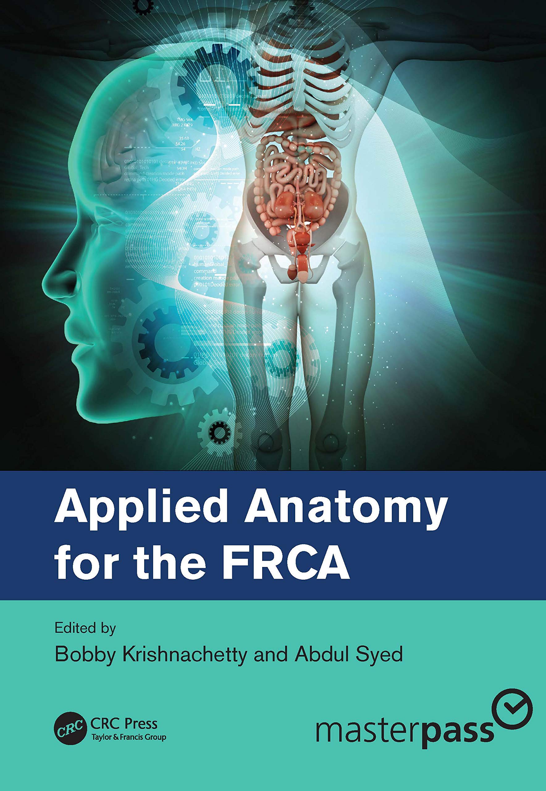 Applied Anatomy for the FRCA by Bobby Krishnachetty, Abdul Syed - 9780367076207
