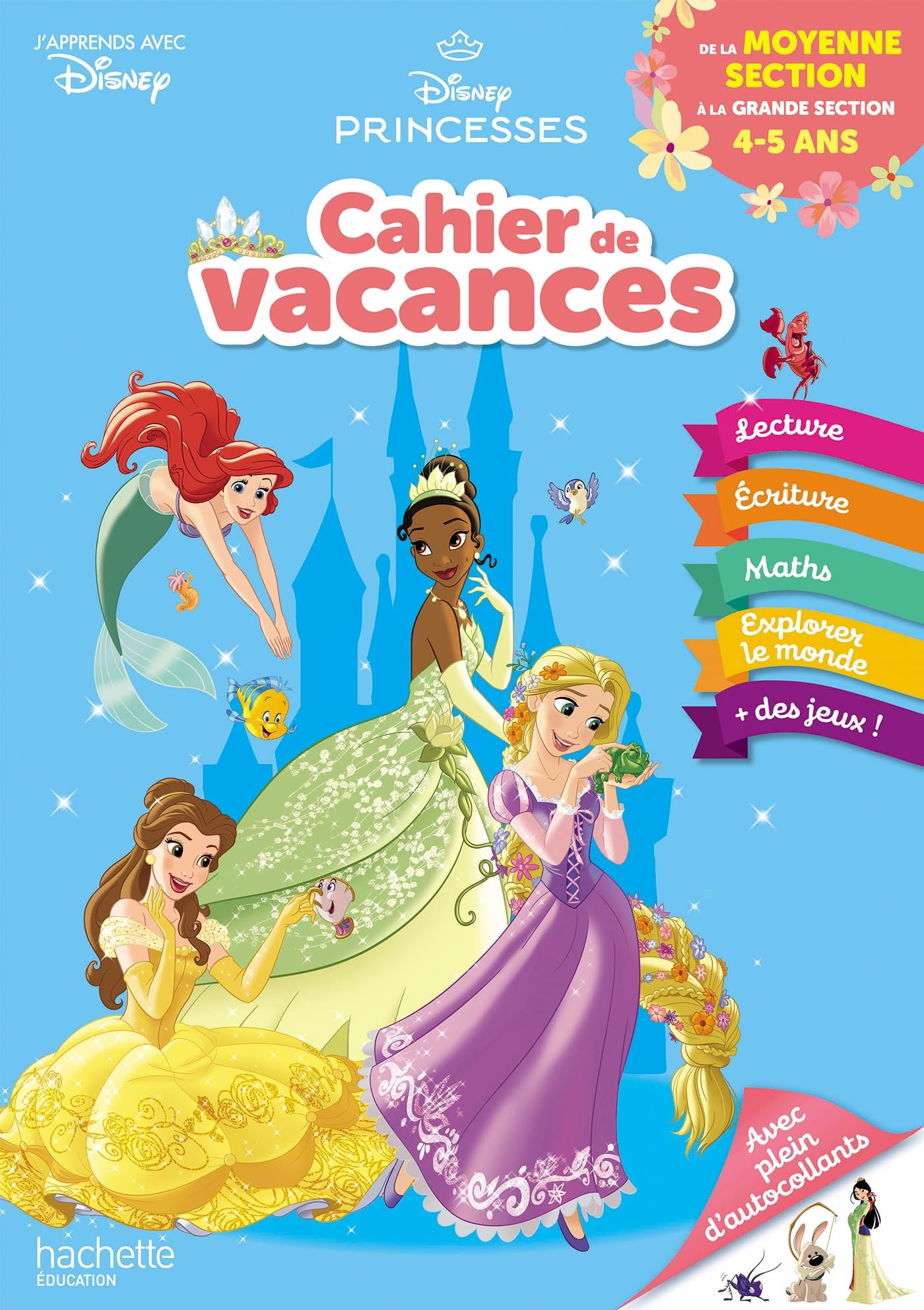 Hachette Prat Disney - Princesses - De La Moyenne À La Grande Section - Cahier De Vacances 2026