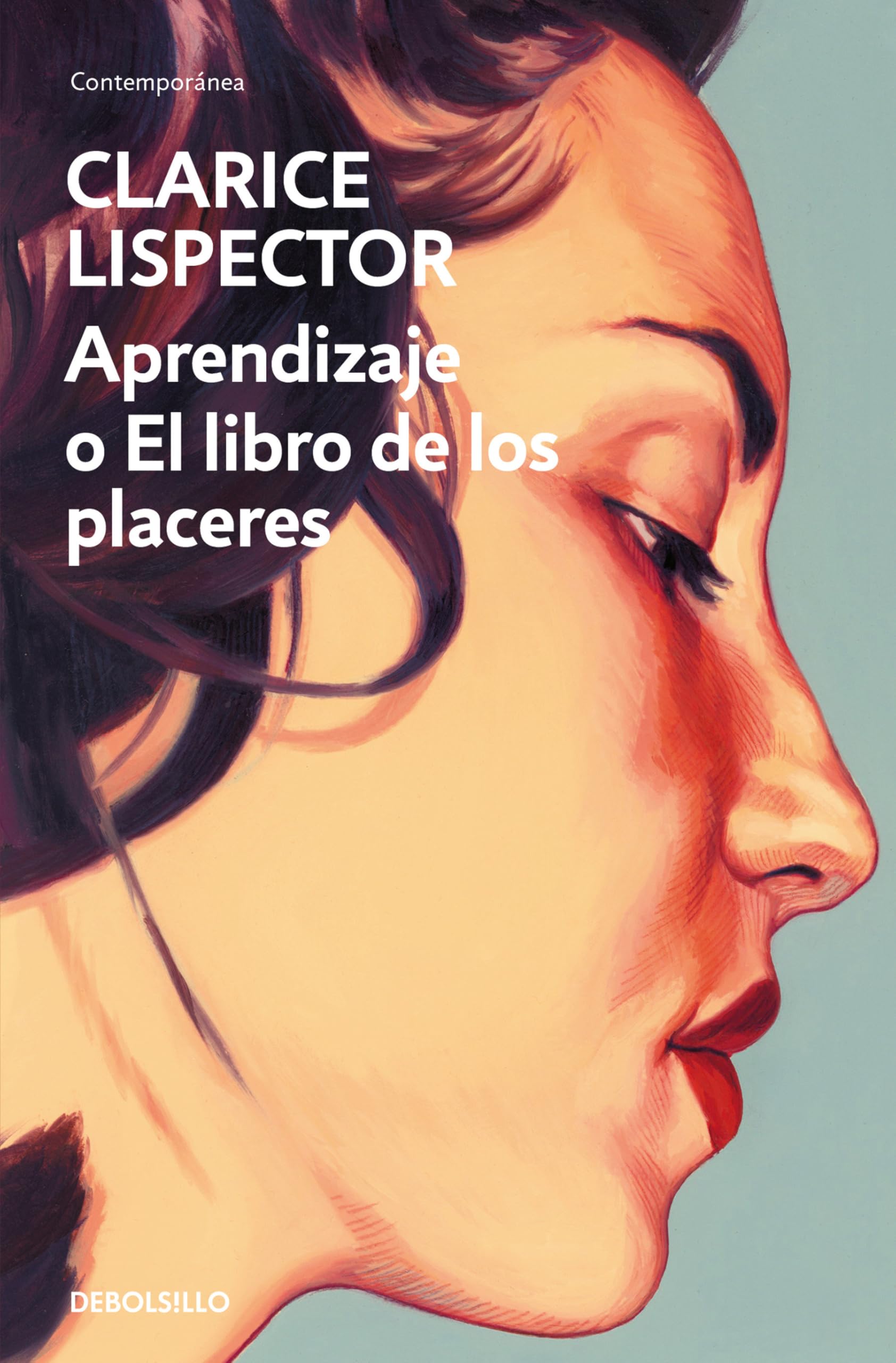 Aprendizaje o el libro de los placeres / An Apprenticeship or The Book of Pleasures (Contemporánea)
