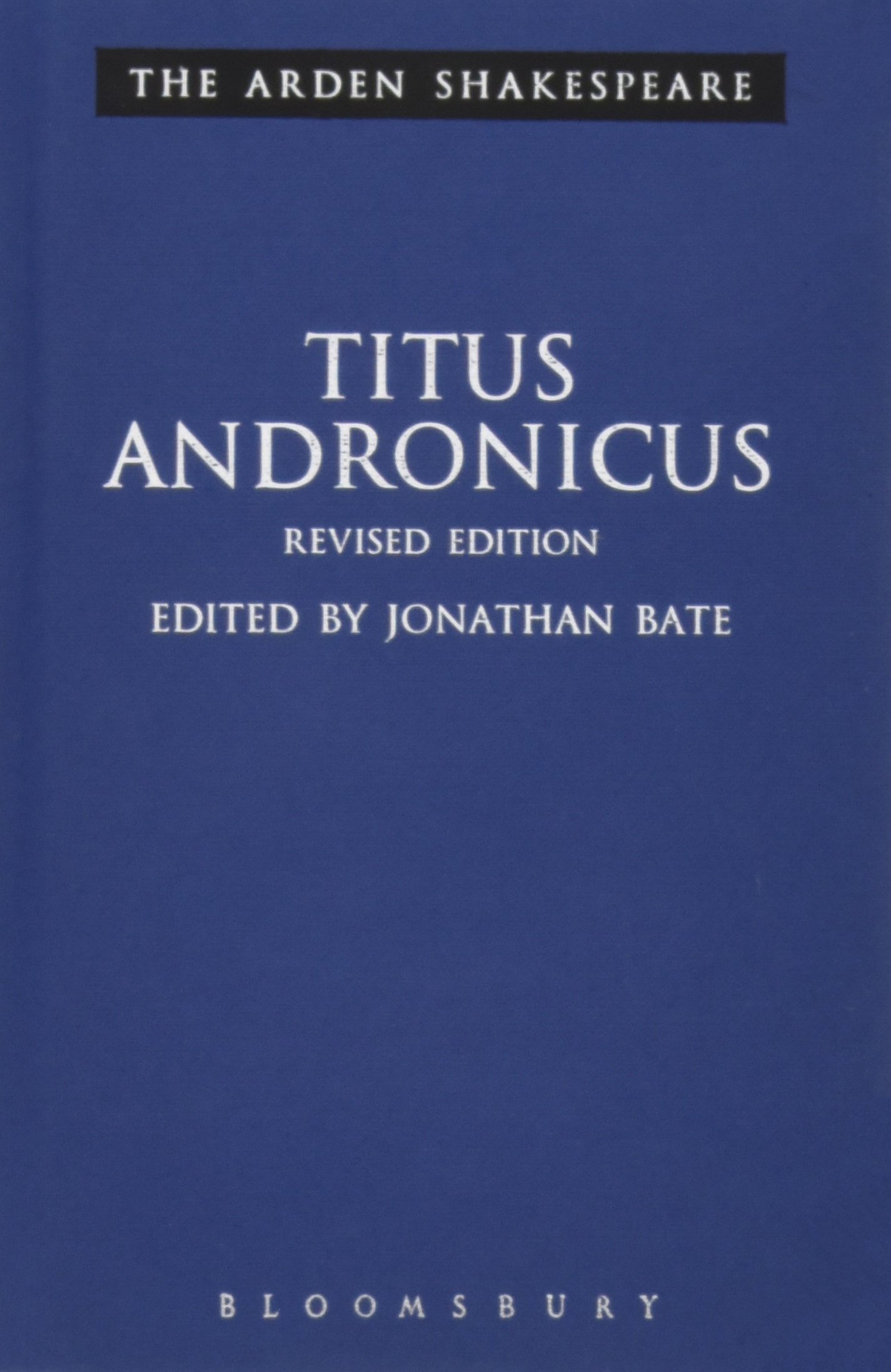 Buy Titus Andronicus: Revised Edition (The Arden Shakespeare Third Series) — BookShops.in