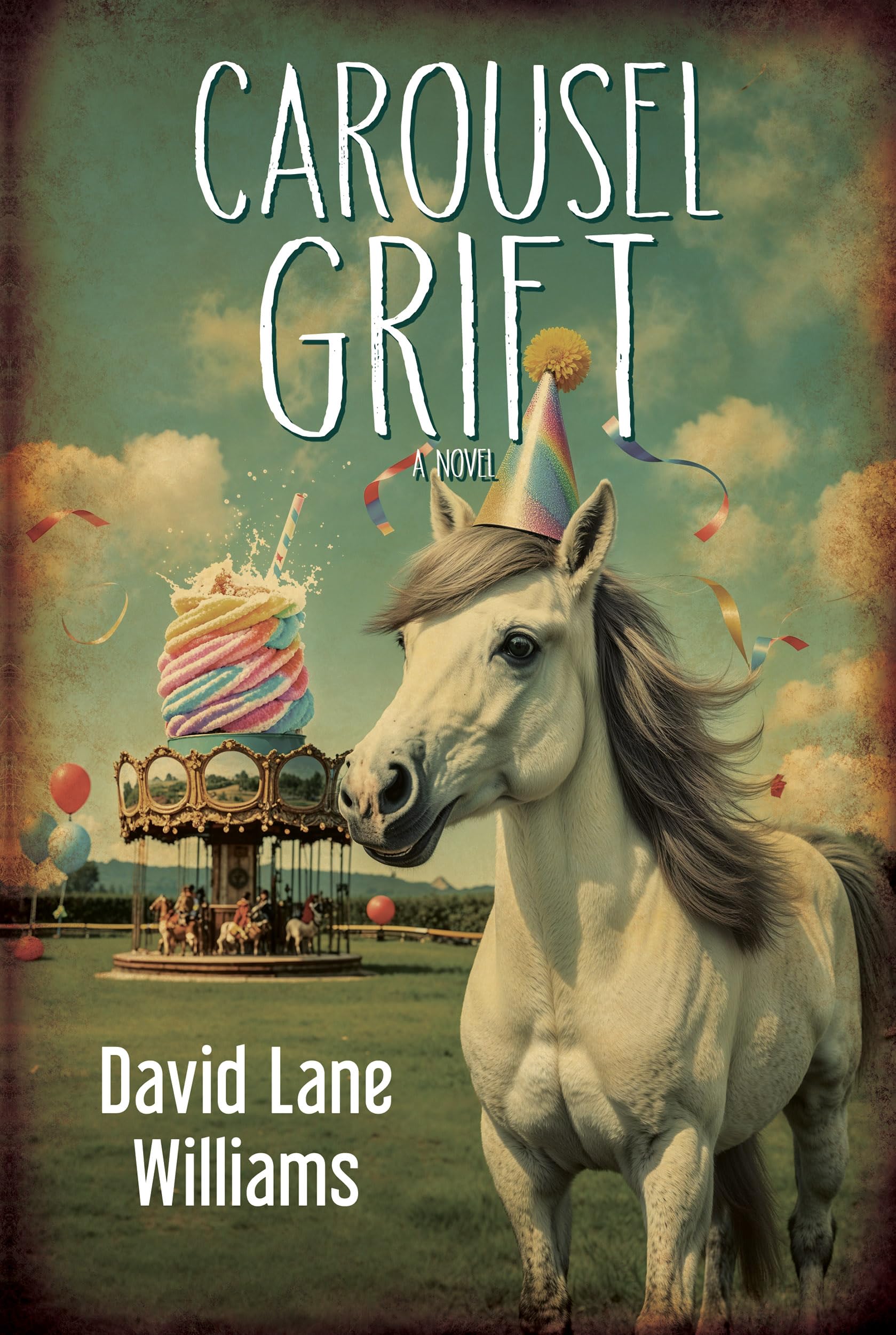 Carousel Grift: A Novel