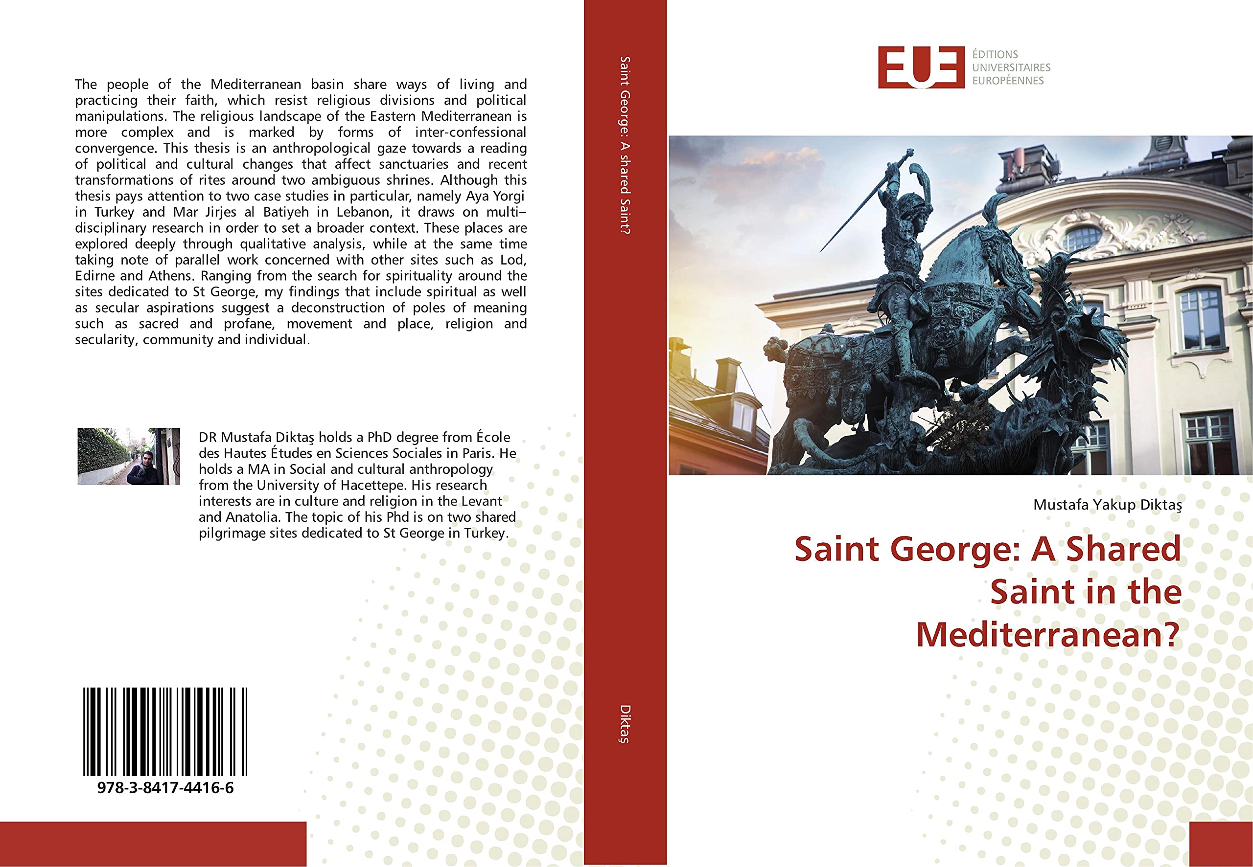 Saint George: A Shared Saint in the Mediterranean? Paperback – 10 Dec. 2018