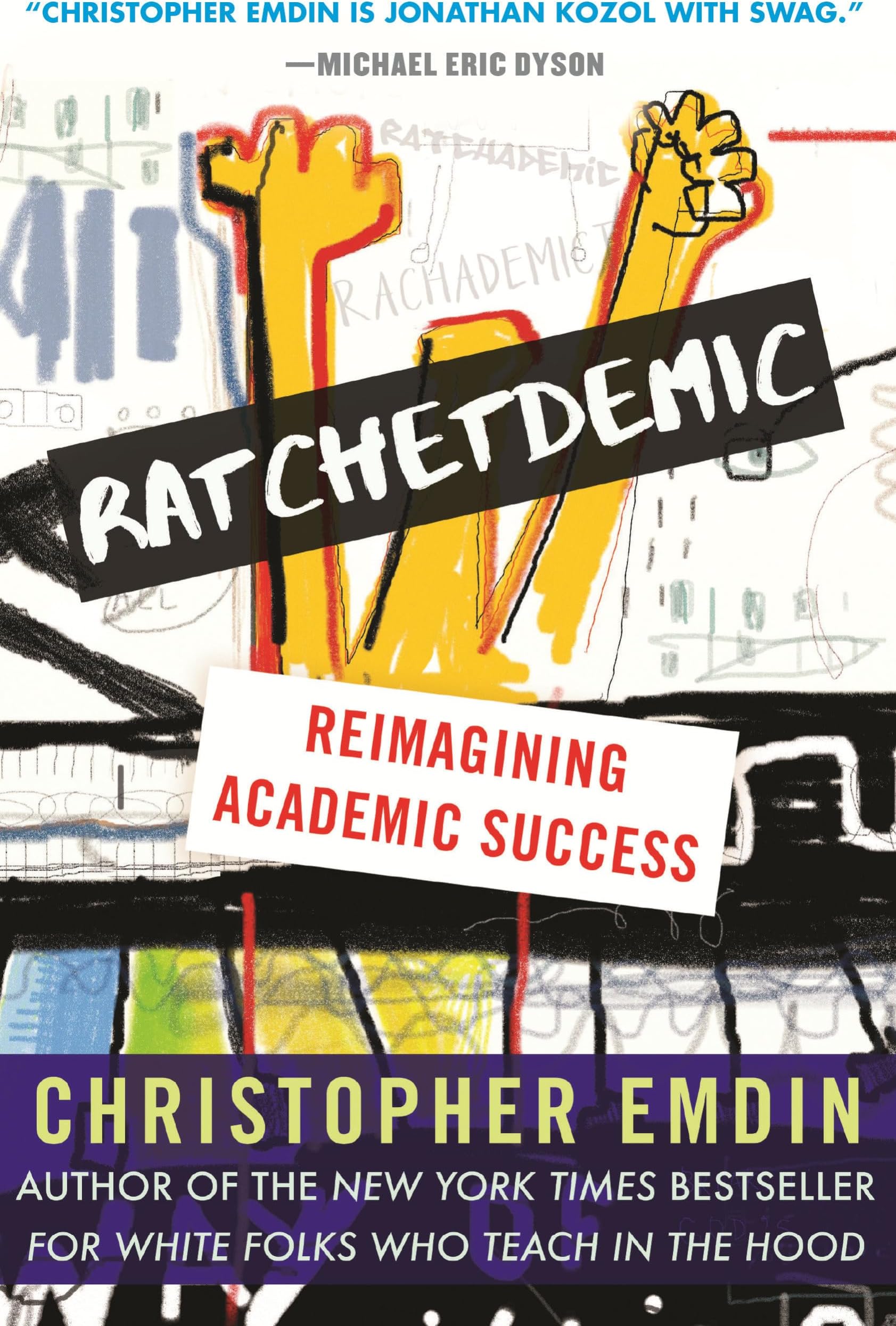 Ratchetdemic: Reimagining Academic Success