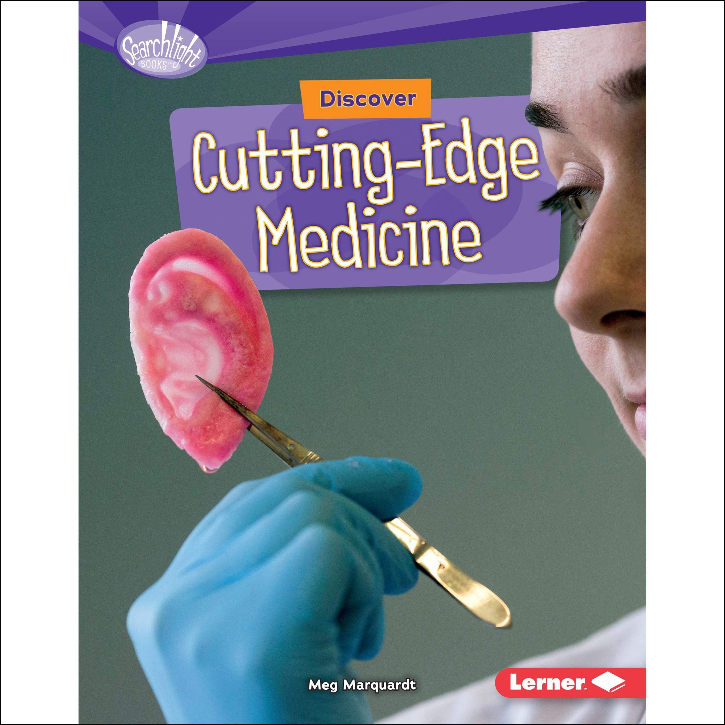 Searchlight Books What's Cool about Science Medicine