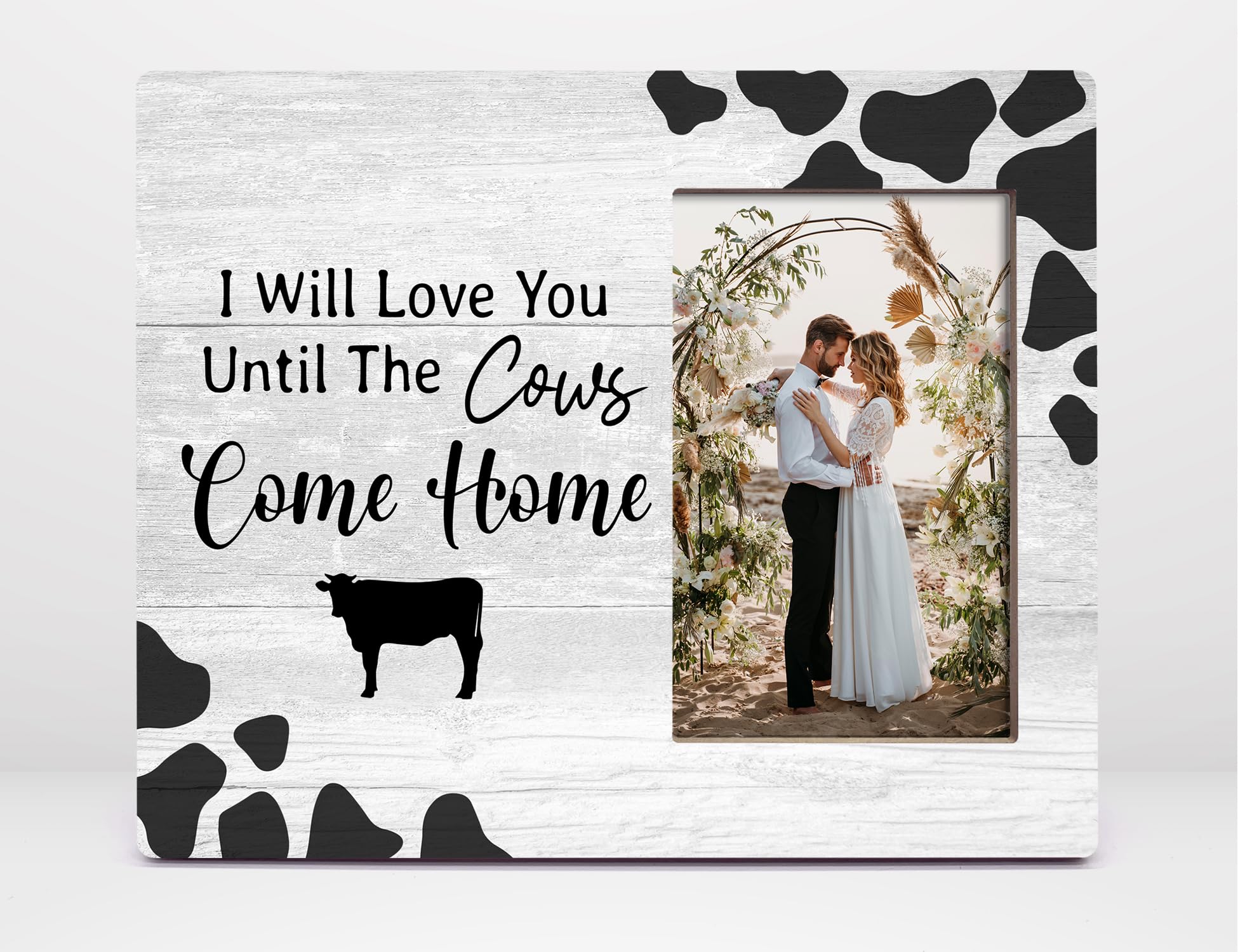 Orchroma Engagement Picture Frame,Holiday Gifts for Women,Wedding Gifts for Couple,I Will Love You Until The Cows Come Home 8x10 Couple Photo Frame,