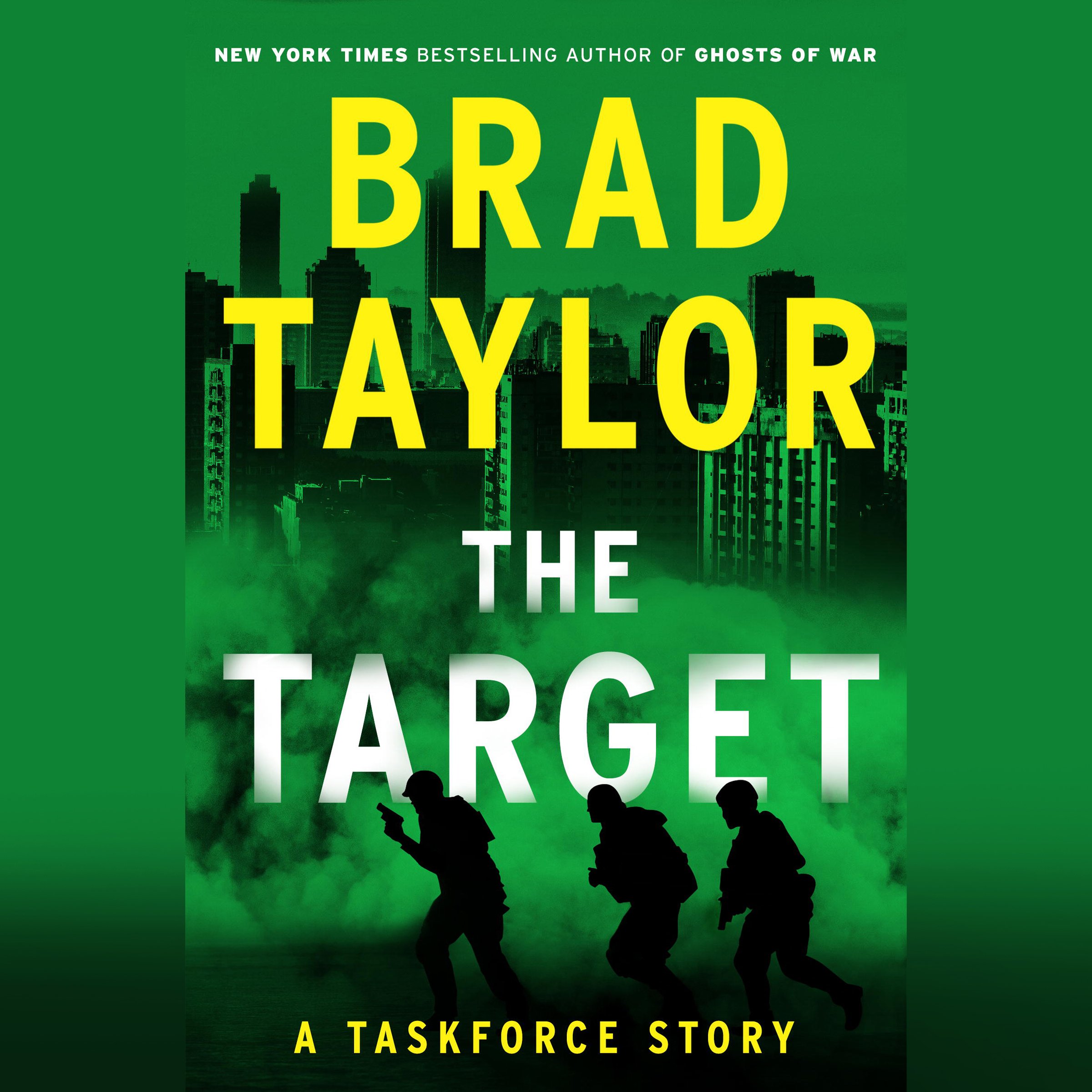The Target: A Taskforce Story, Featuring an Excerpt from Ring of Fire
