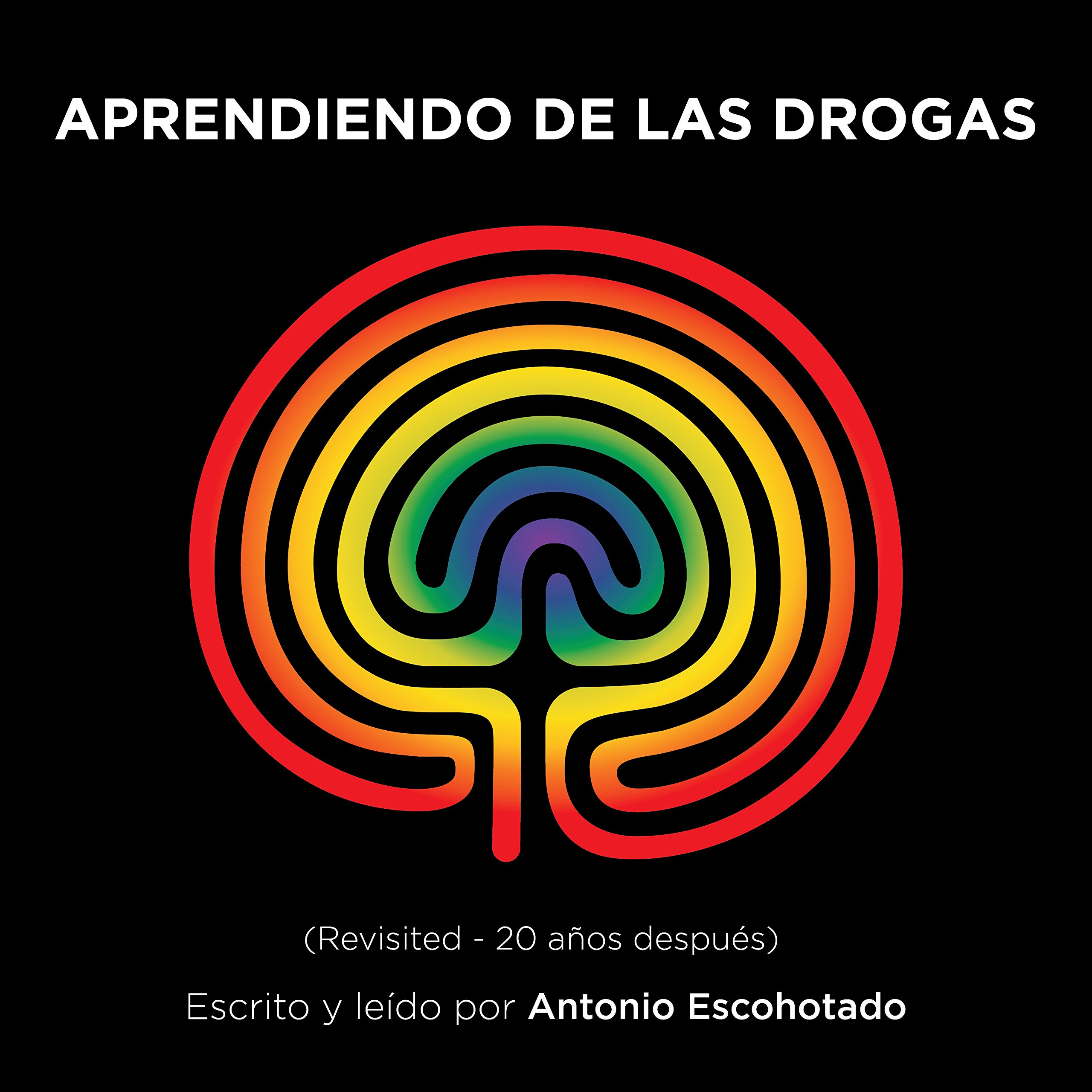 Cover art for Aprendiendo de las drogas [Learning from Drugs]