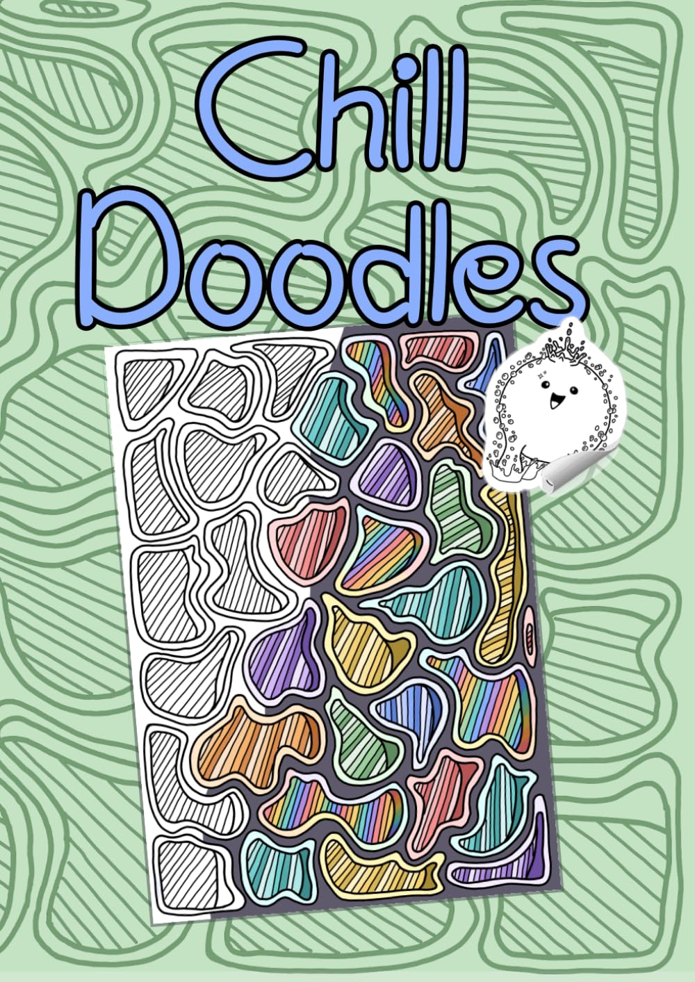 Chill Doodles: A Hand-Drawn Collection for Creative Relaxation
