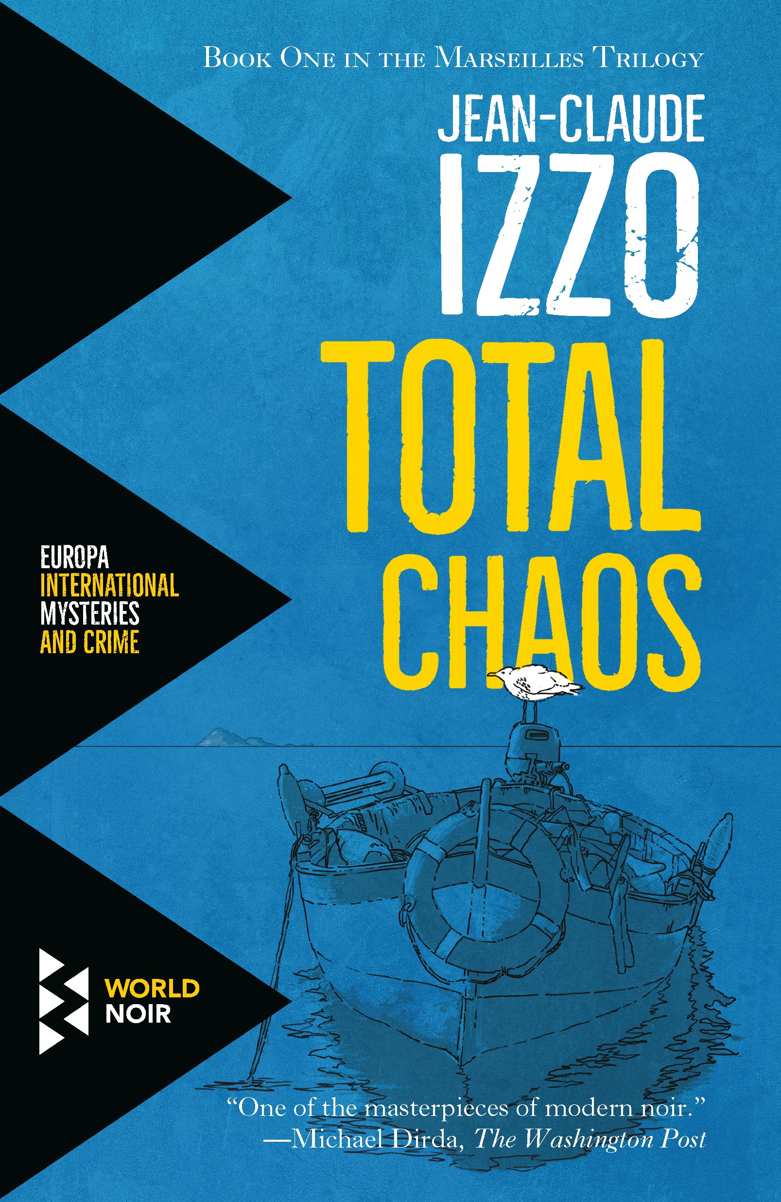 Total Chaos: Book One in the Marseilles Trilogy (Marseilles Trilogy, 1)