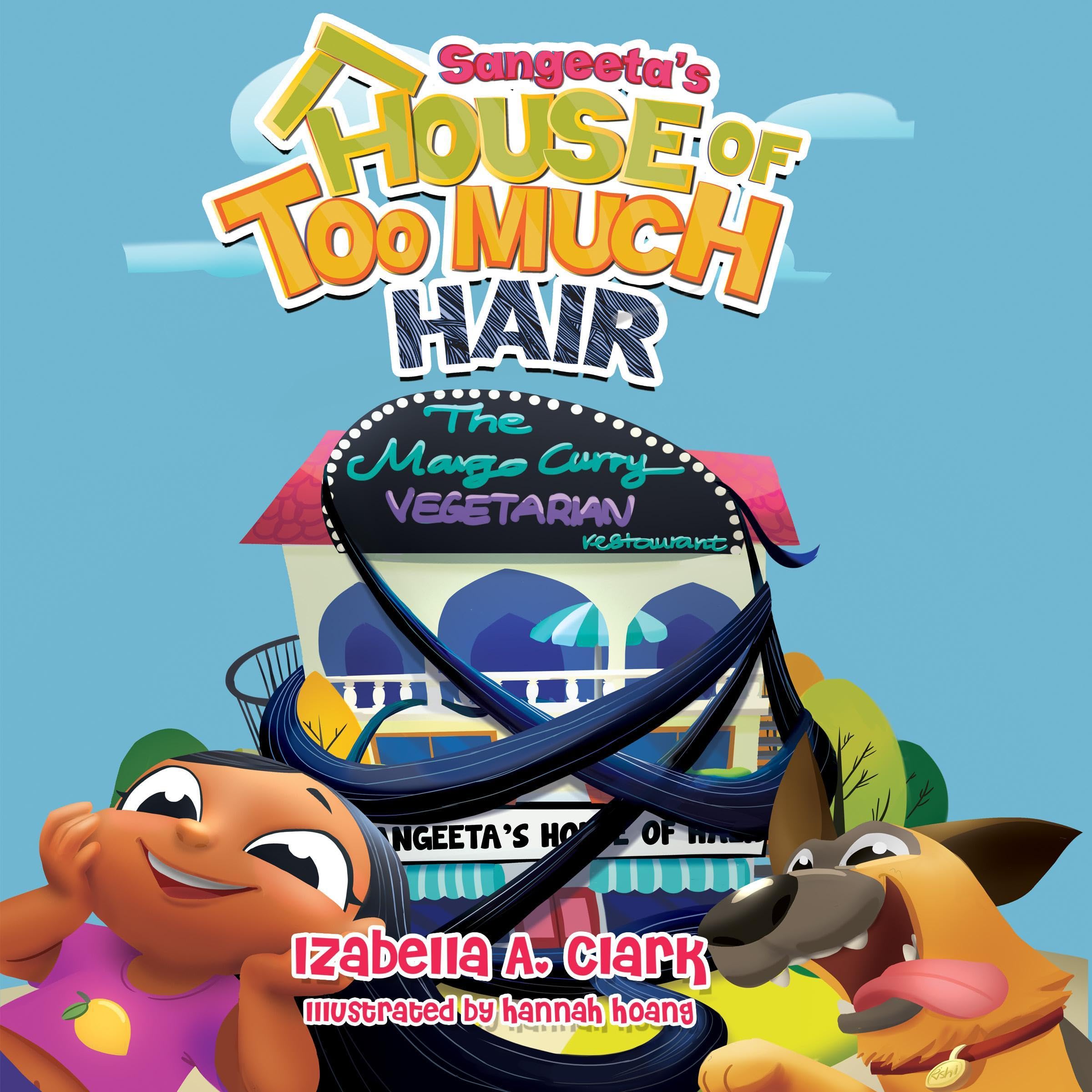 Sangeeta's House of Too Much Hair