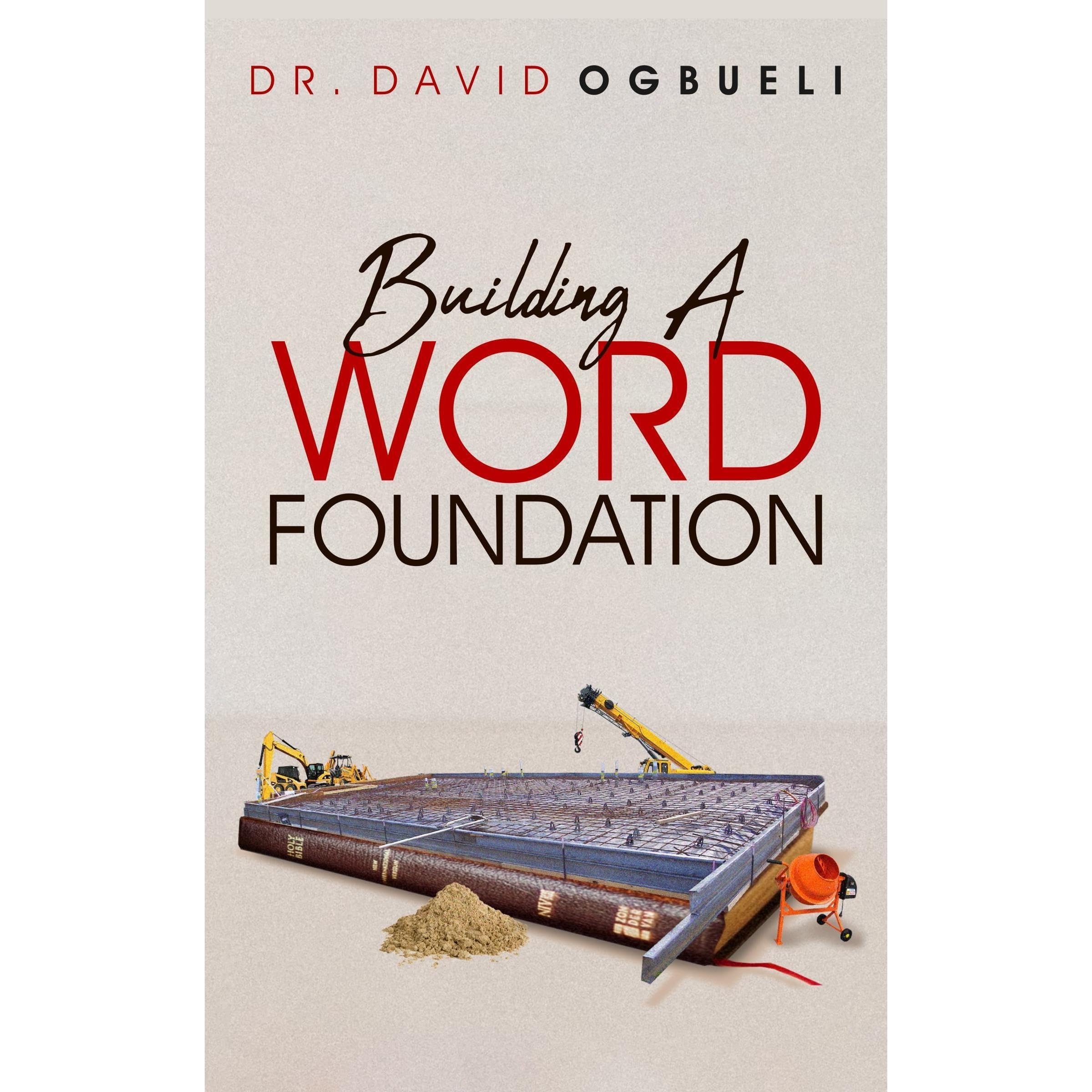 BUILDING A WORD FOUNDATION