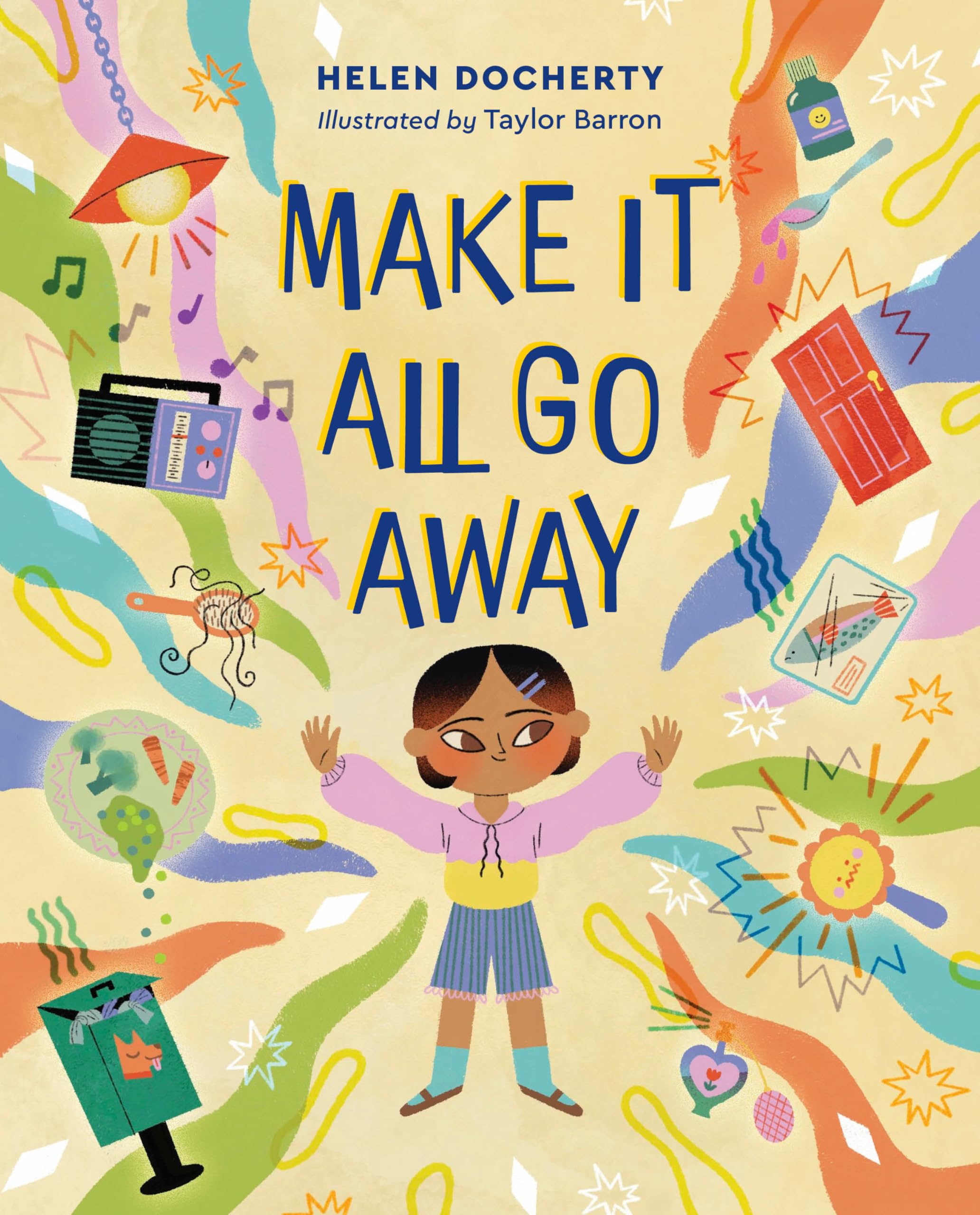 Make it All Go Away by Helen Docherty, Taylor Barron - 9781917194075
