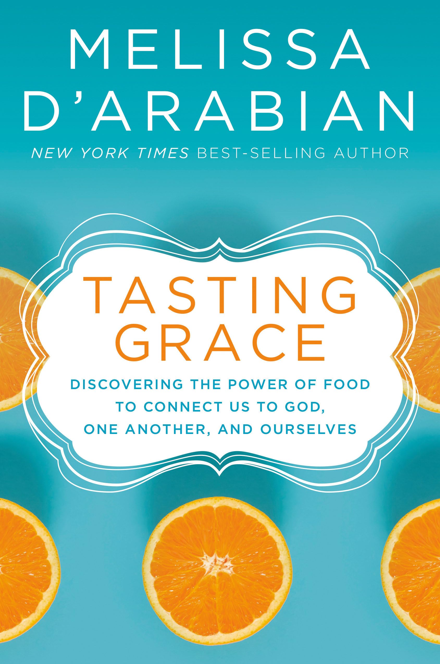 Buy Tasting Grace: Discovering the Power of Food to Connect Us to God, One Another, and Ourselves — BookShops.in