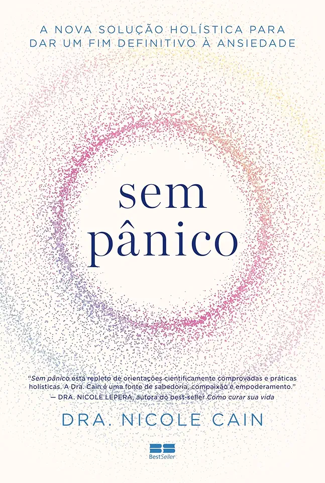 Sem pânico: A nova solução holística para dar um fim definitivo à ansiedade