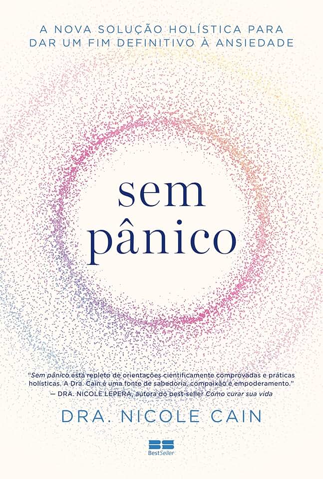 Sem pânico: A nova solução holística para dar um fim definitivo à ansiedade