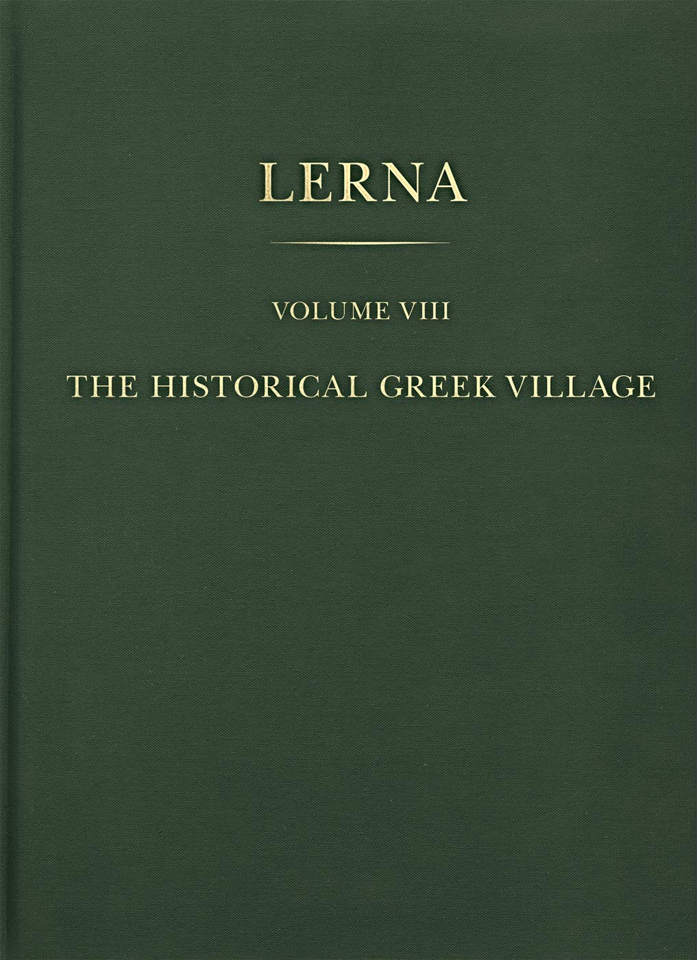 The Historical Greek Village: 8 (Lerna)