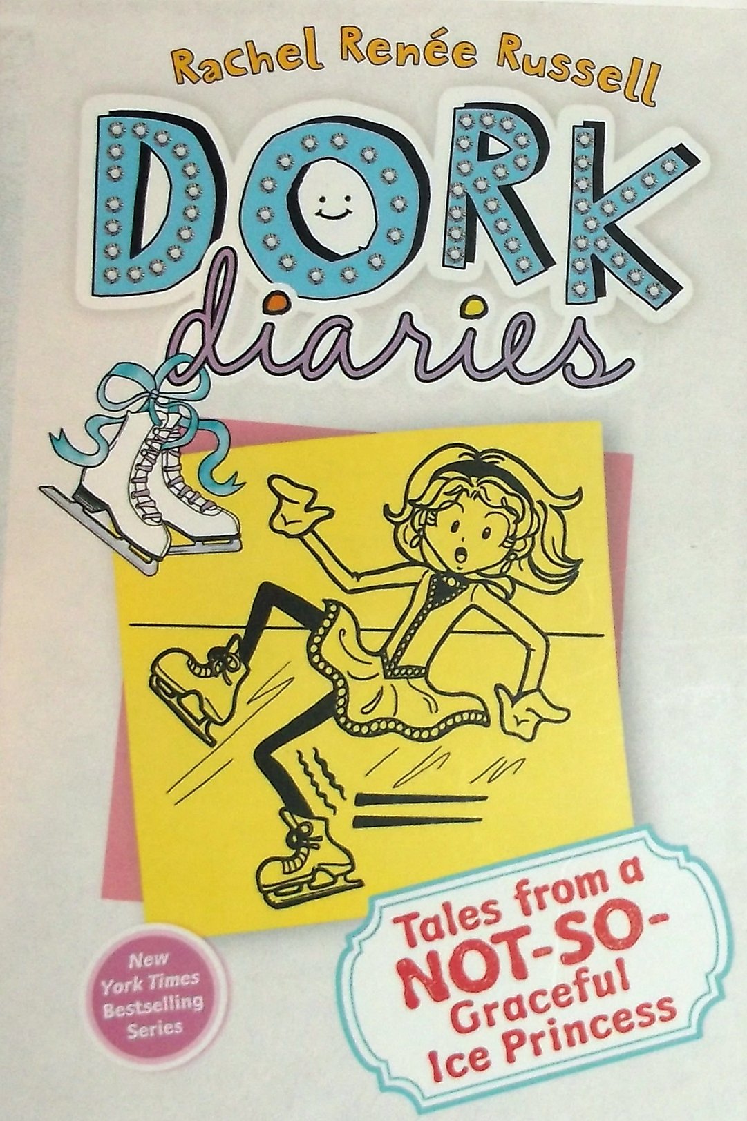 Cover of Dork Diaries Tales from a Not So Graceful Ice Princess