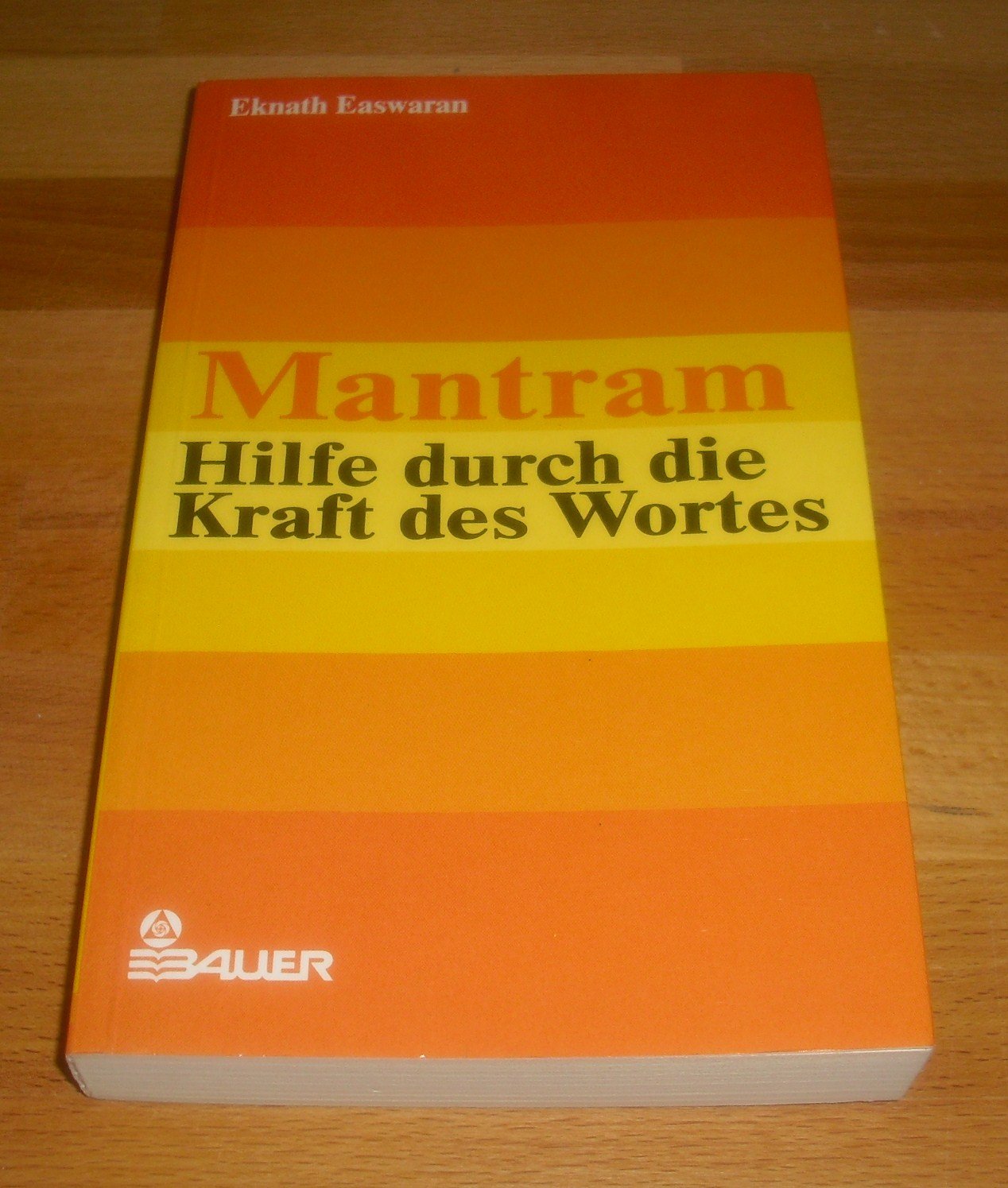 Mantram (5187 311), Hilfe durch die Kraft des Wortes Amazon.de Bücher