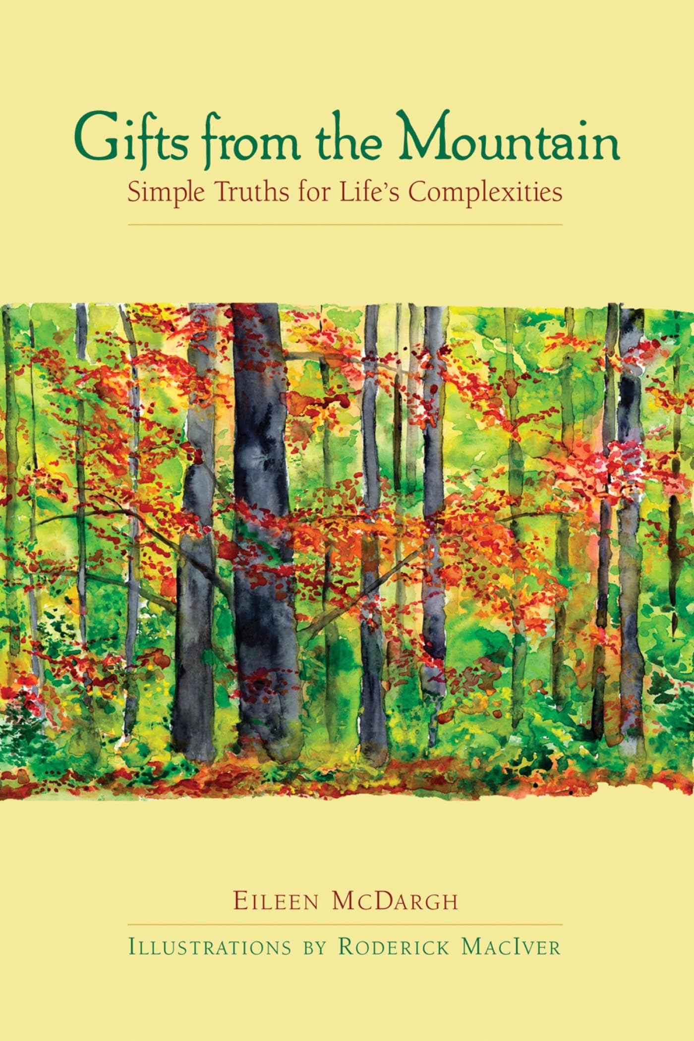 Buy Gifts from the Mountain: Simple Truths for Life's Complexities (AGENCY/DISTRIBUTED) — BookShops.in