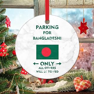 Parking for Bangladeshi Only All Others Will Be Towed Ornament for Christmas Tree Decor Bangladeshi Christmas Decoration Travel Souvenir Ceramic Xmas Tree Hanging Pendant Keepsake