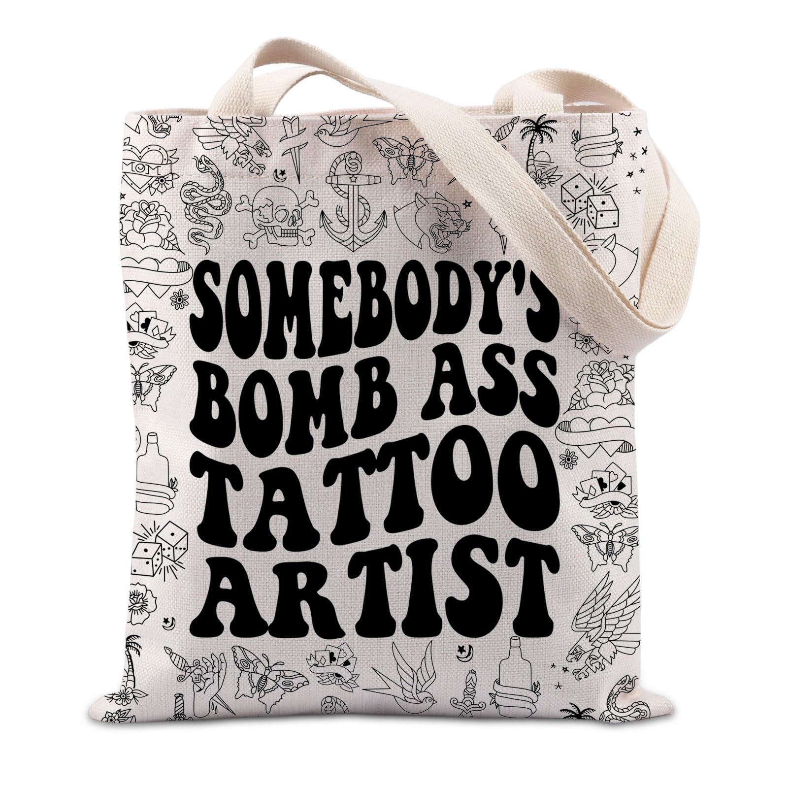 Somebody's Bomb Ass Tattoo Artist Gift Artist Appreciation Gift Tattoo Themed Gift Tattoo Career Tote Bag