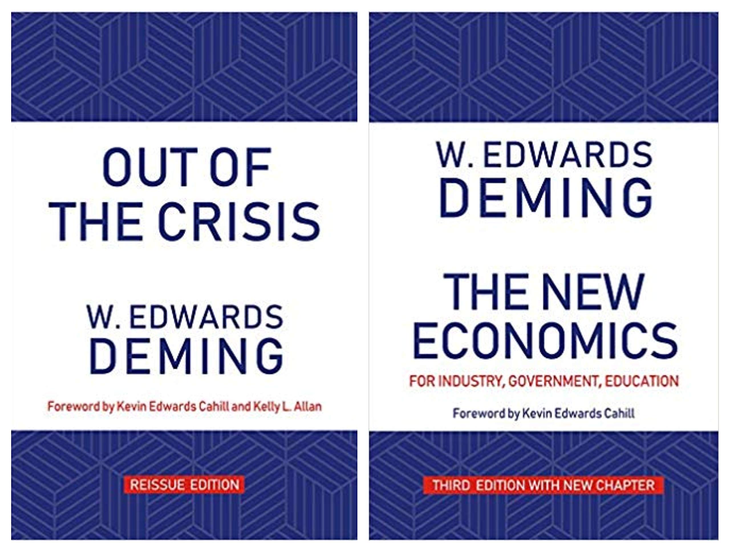 DEMING Out of the Crisis, Reissue Edition + New Economics for Industry, Gover...