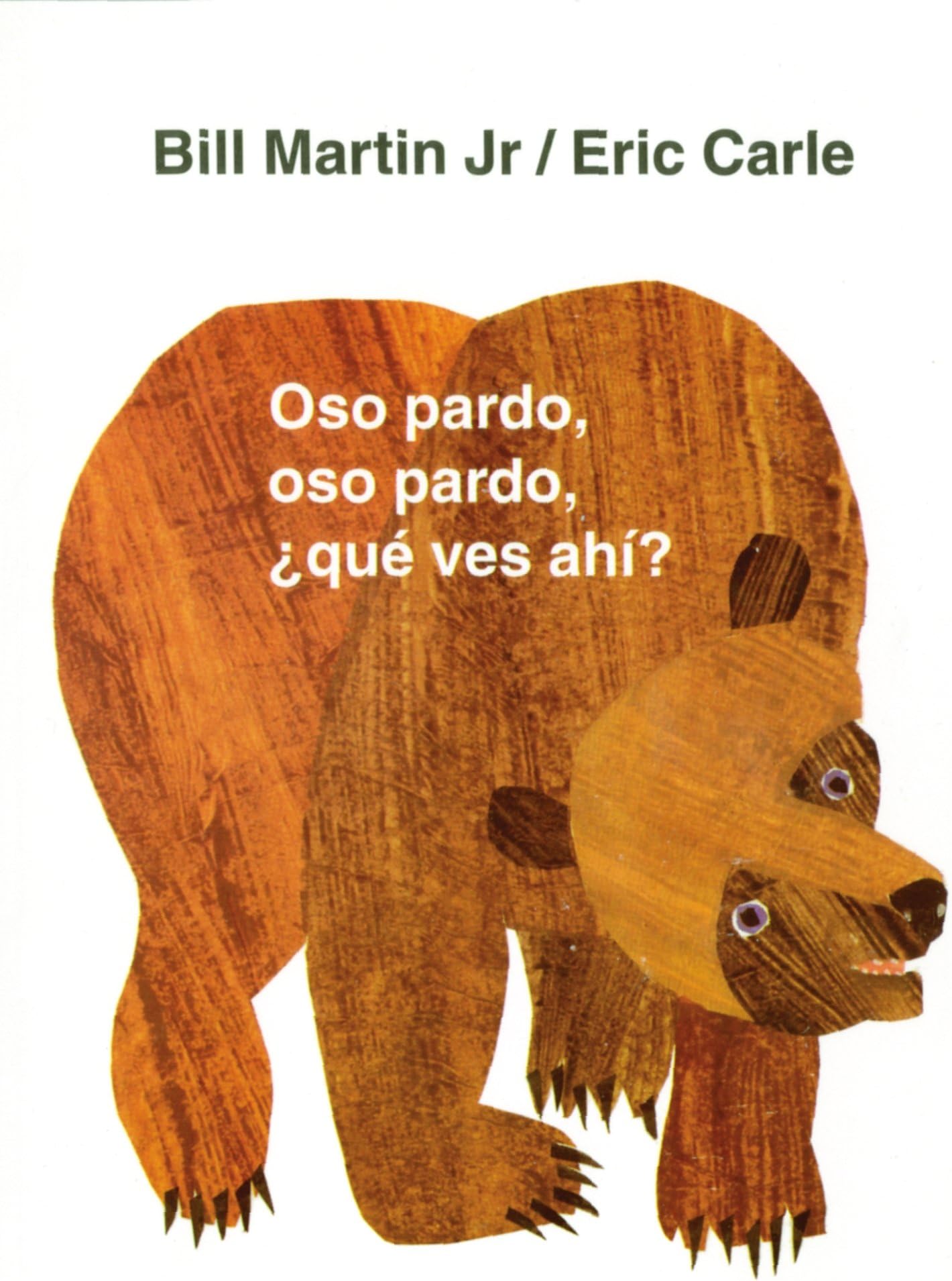Oso pardo, oso pardo, ¿qué ves ahí?: Classic Board Book Spanish Edition (Brown Bear and Friends)