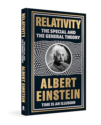 Relativity: The Special And The General Theory By Albert Einstein