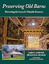 Preserving Old Barns: Preventing the Loss of a Valuable Resource