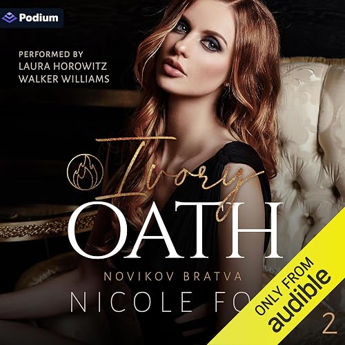 Ivory Oath: Novikov Bratva, Book 2