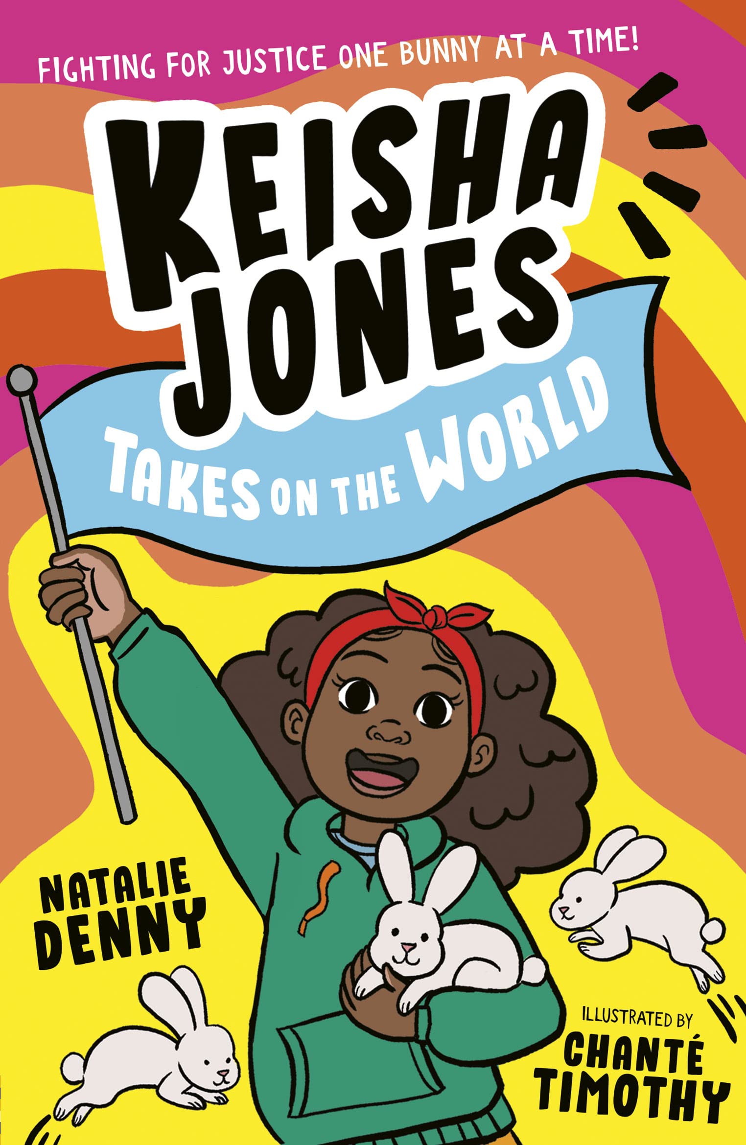 Keisha Jones Takes on the World: 1