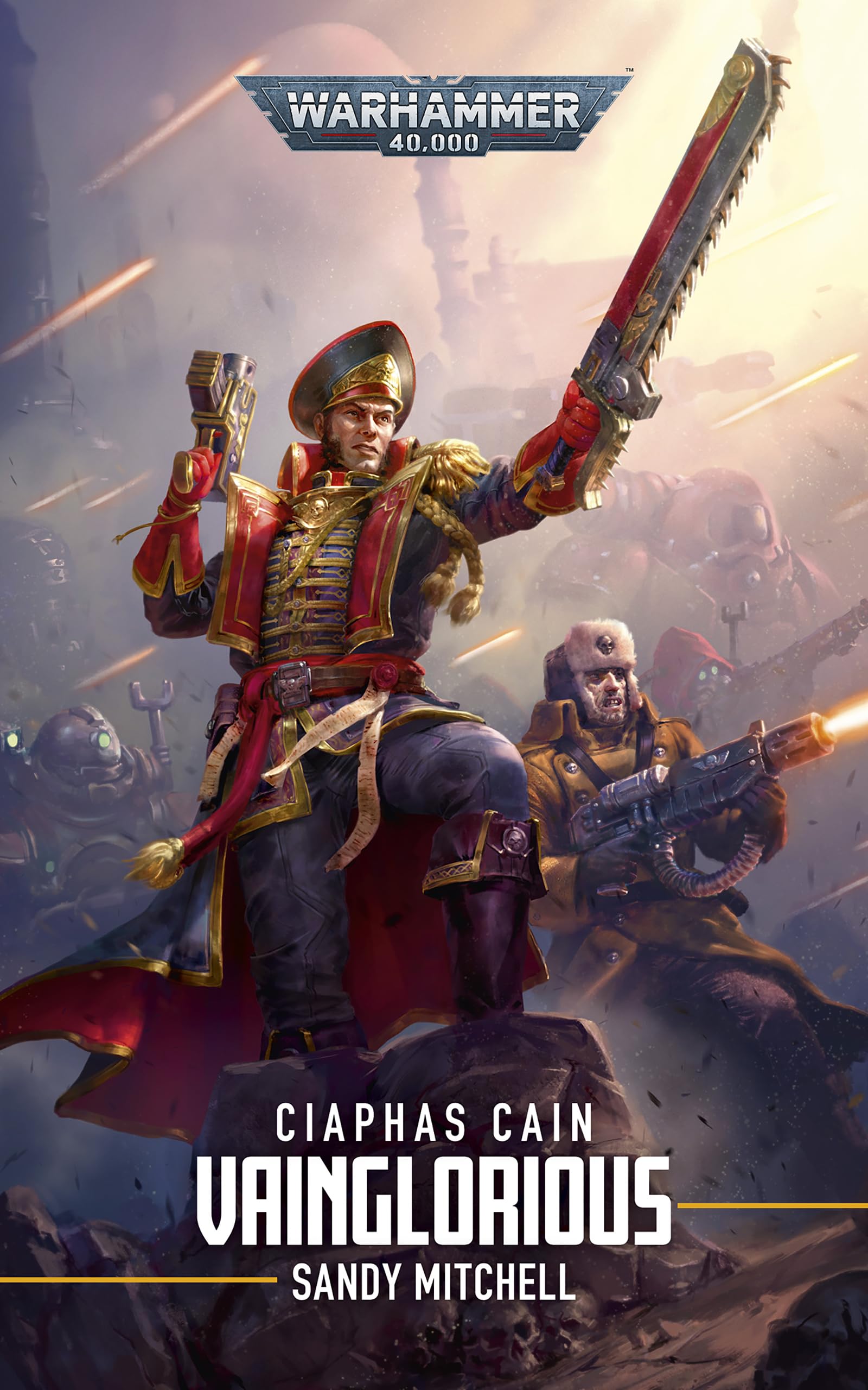 Vainglorious (Ciaphas Cain: Warhammer 40,000 Book 11)