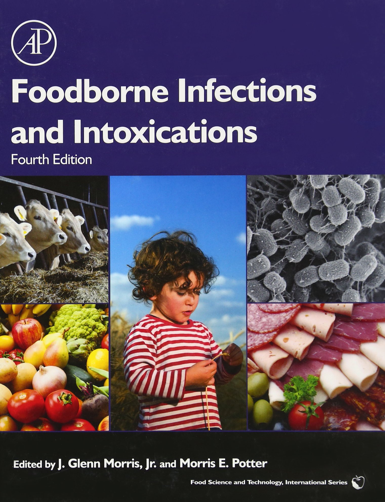 Foodborne Infections and Intoxications (Food Science and Technology), Morris,#