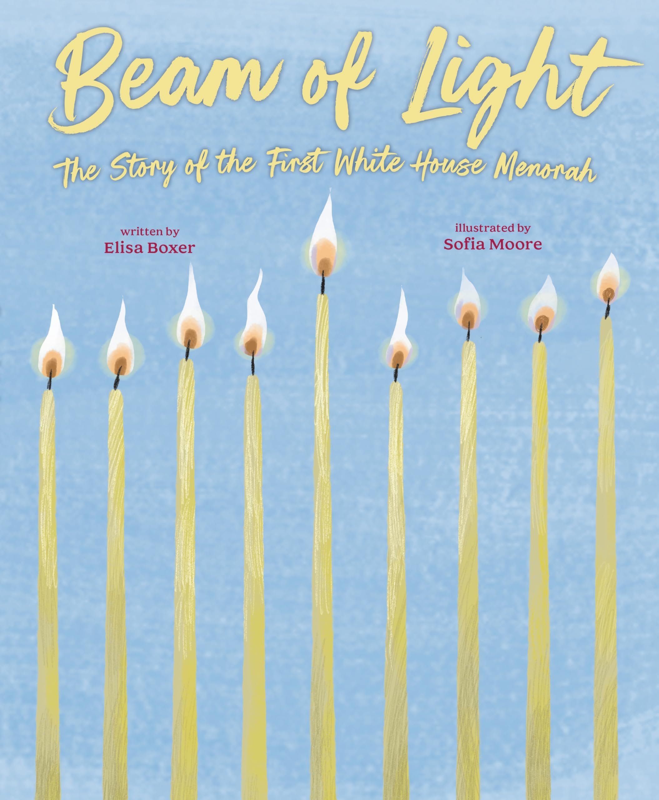 Beam of Light: The Story of the First White House Menorah [Book]