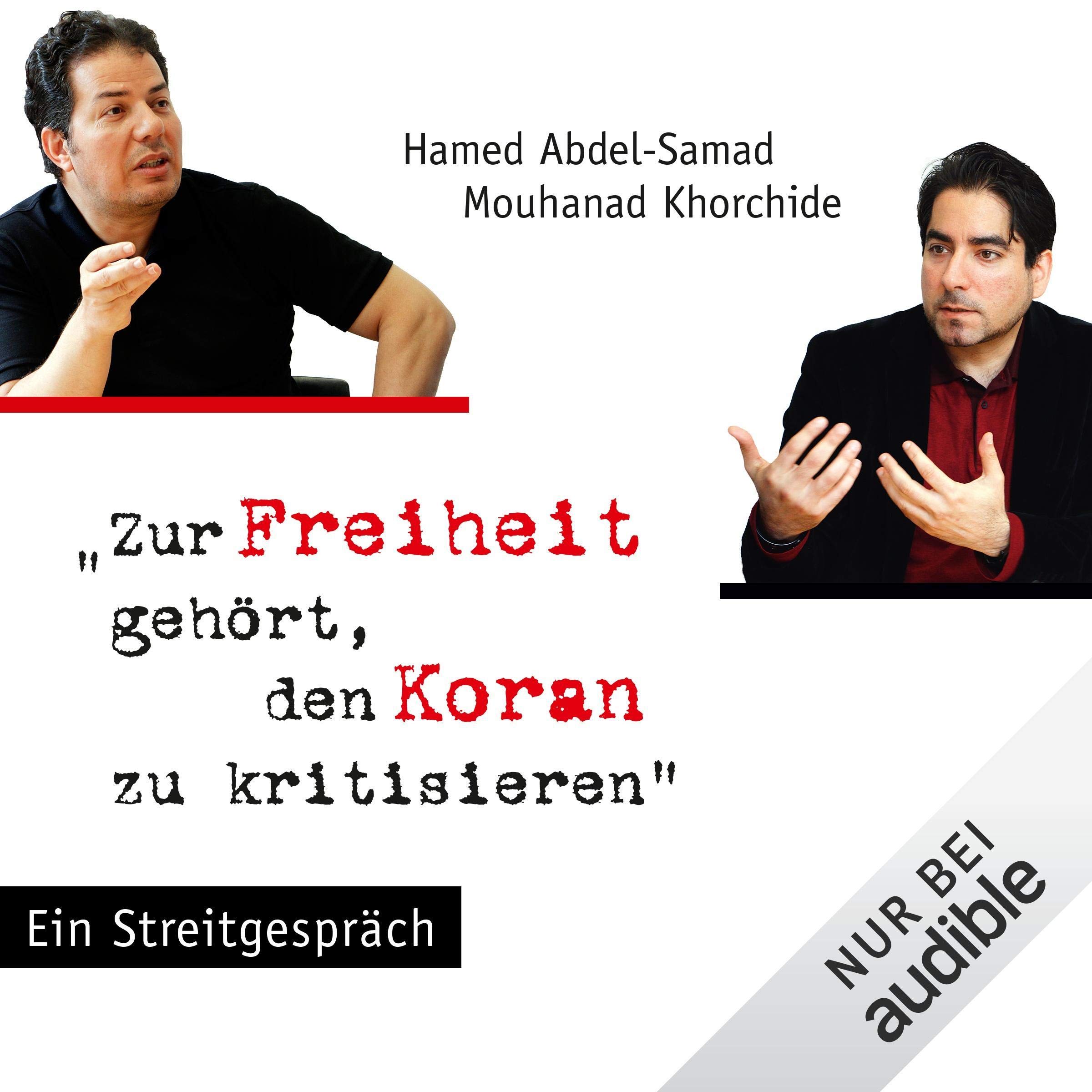 Zur Freiheit gehört, den Koran zu kritisieren