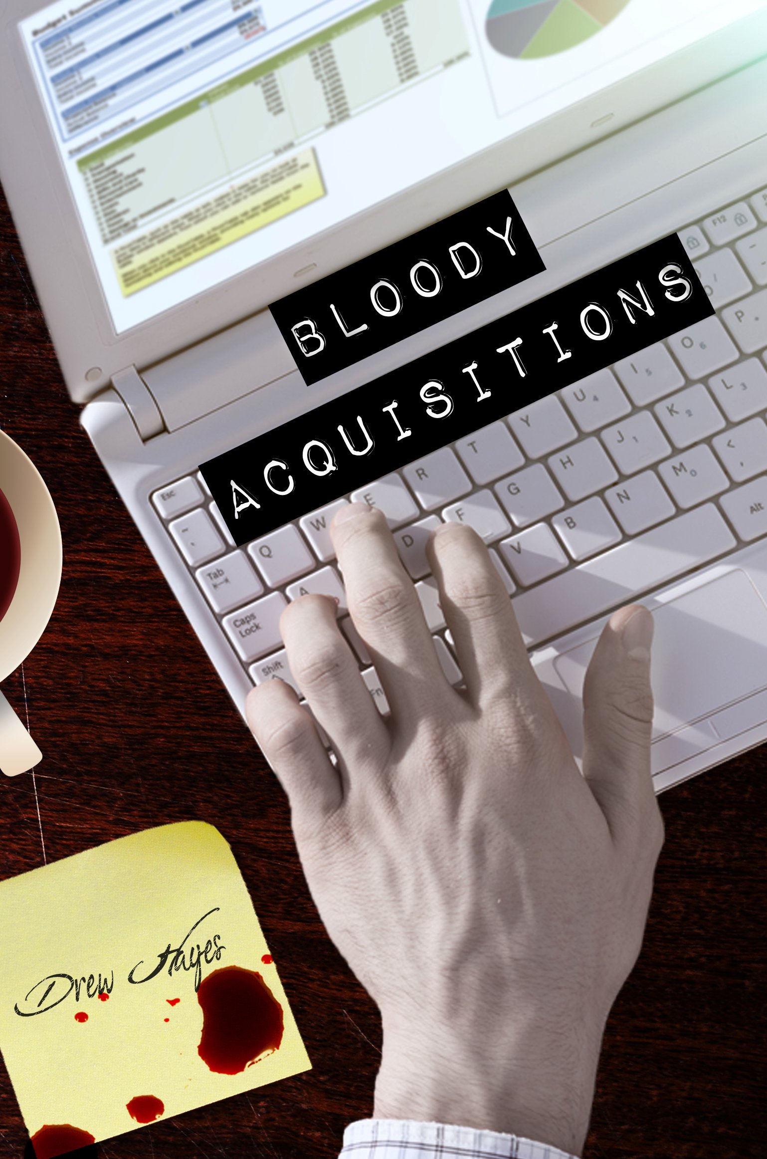 Bloody Acquisitions: Fred the Vampire Accountant #3