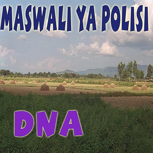dna maswali ya polisi free mp3