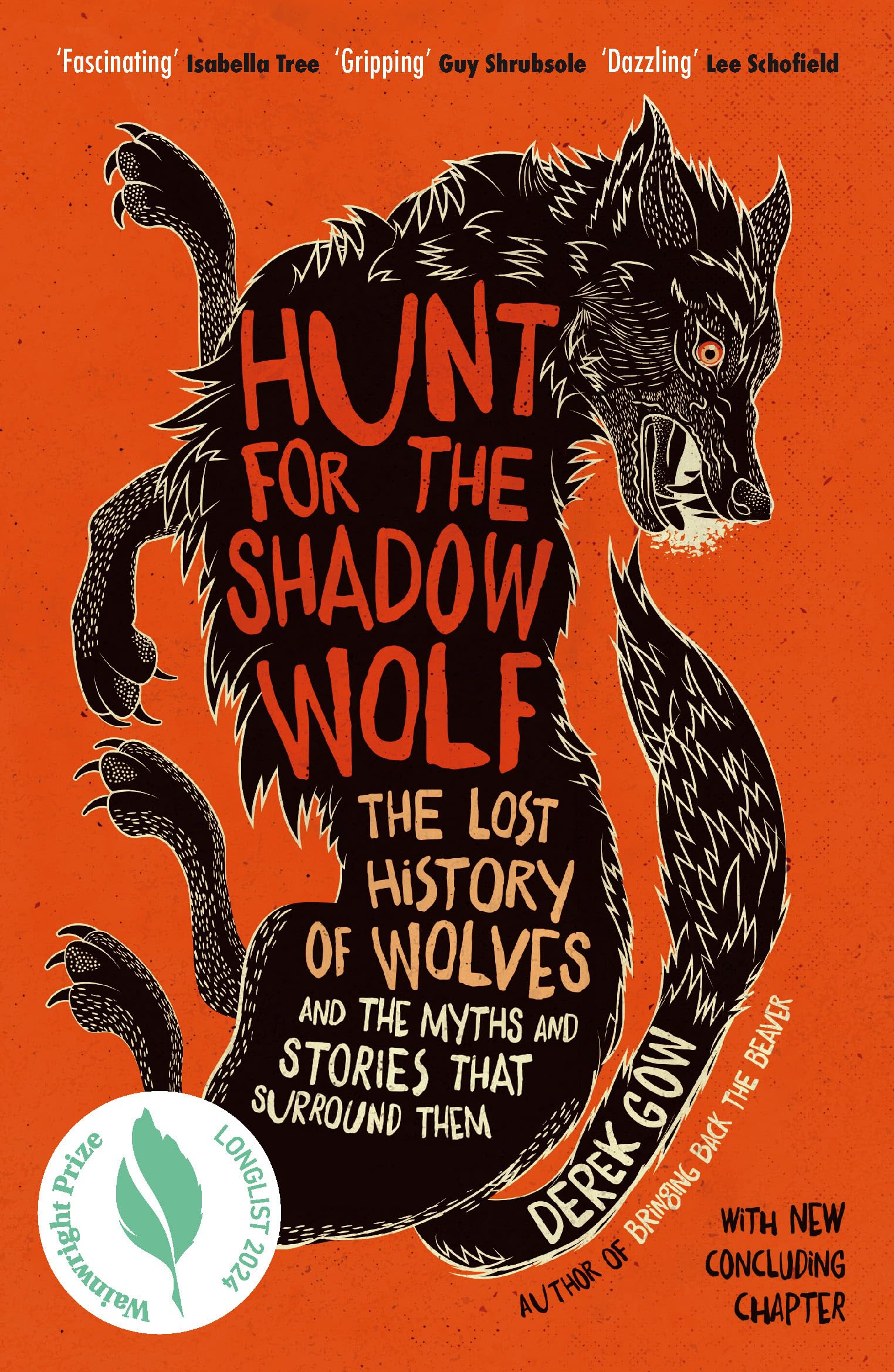 Hunt for the Shadow Wolf: The lost history of wolves and the myths and stories that surround them